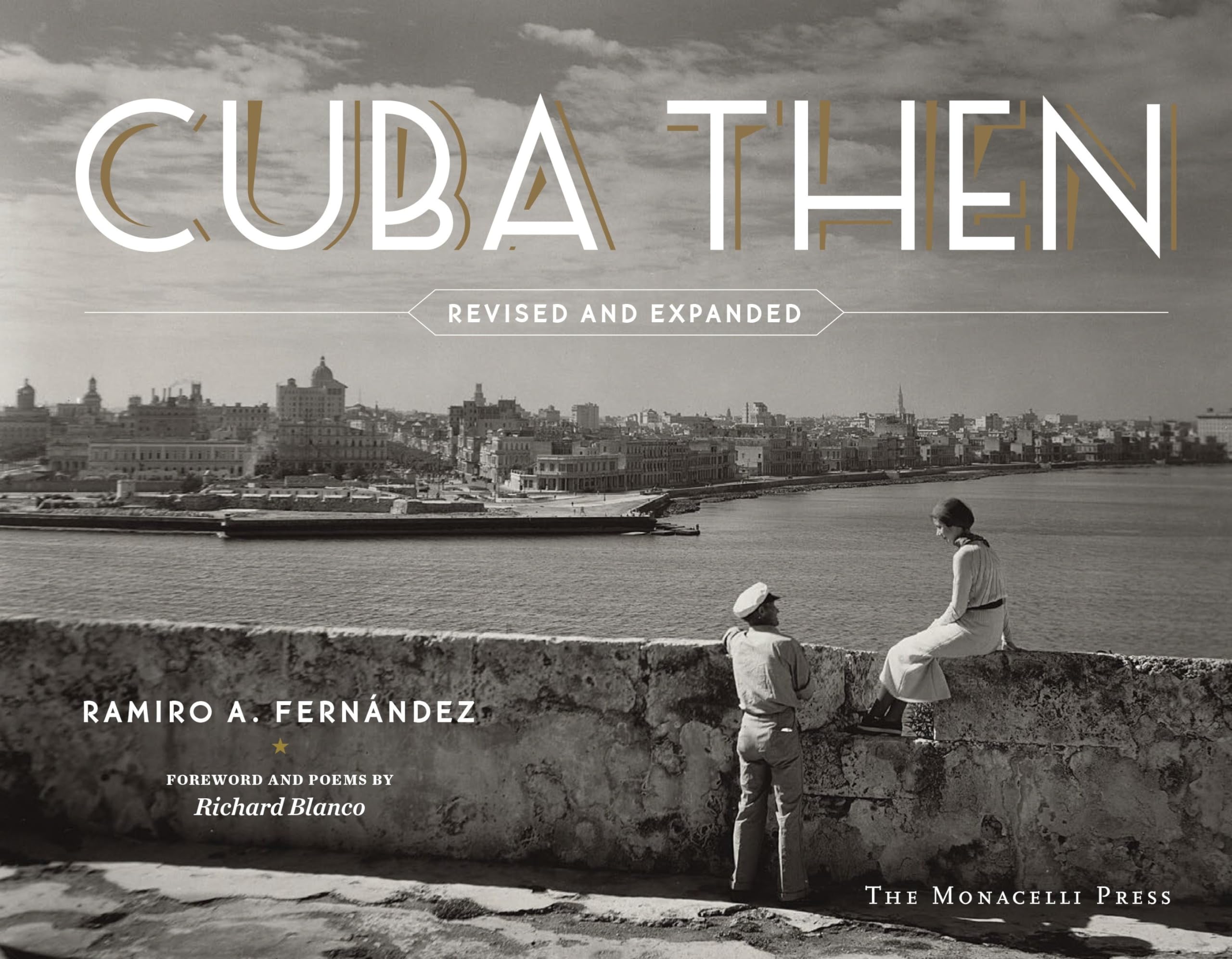 Cuba Then: Revised And Expanded