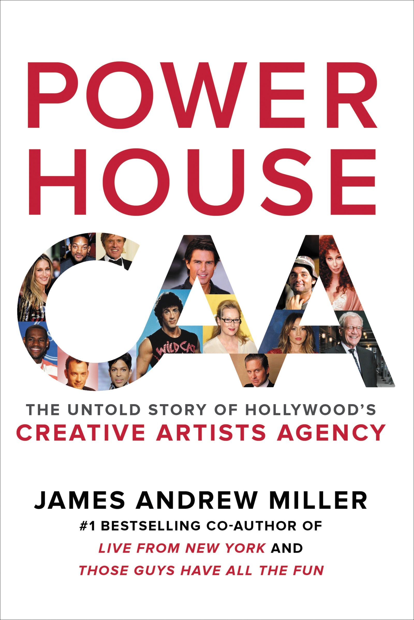 Powerhouse: The Untold Story Of Hollywood'S Creative Artists Agency