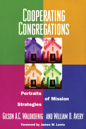 Cooperating Congregations: Portraits of Mission Strategies,Used