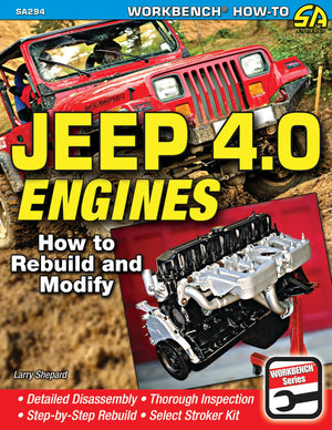 Jeep 4.0 Engines: How To Rebuild And Modify (Workbench Howto)