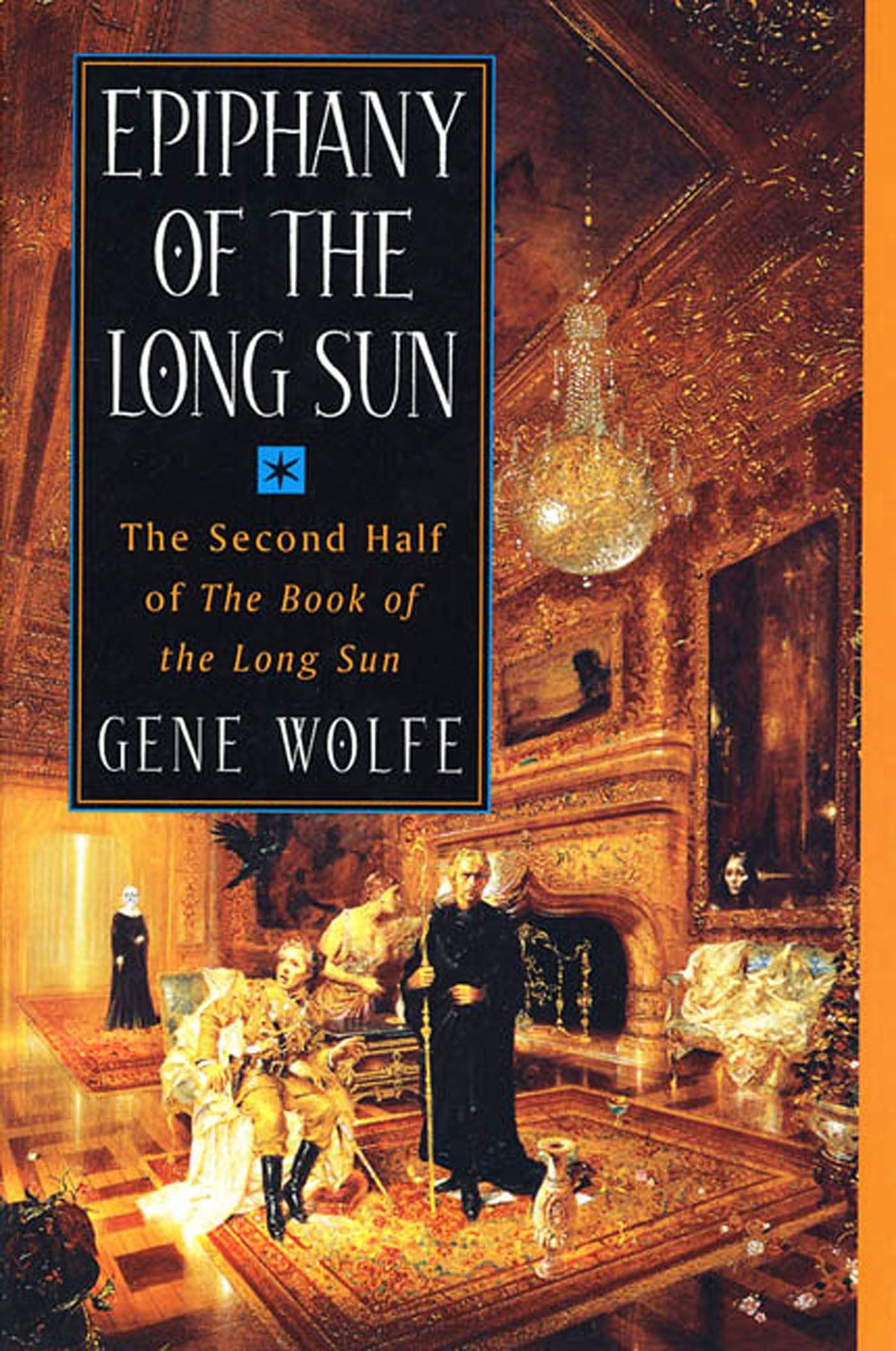 Epiphany of the Long Sun: Calde of the Long Sun and Exodus from the Long Sun (Book of the Long Sun, Books 3 and 4),Used