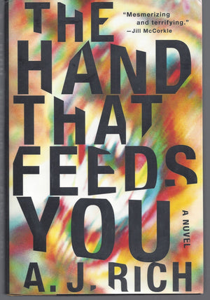 The Hand That Feeds You: A Novel,Used