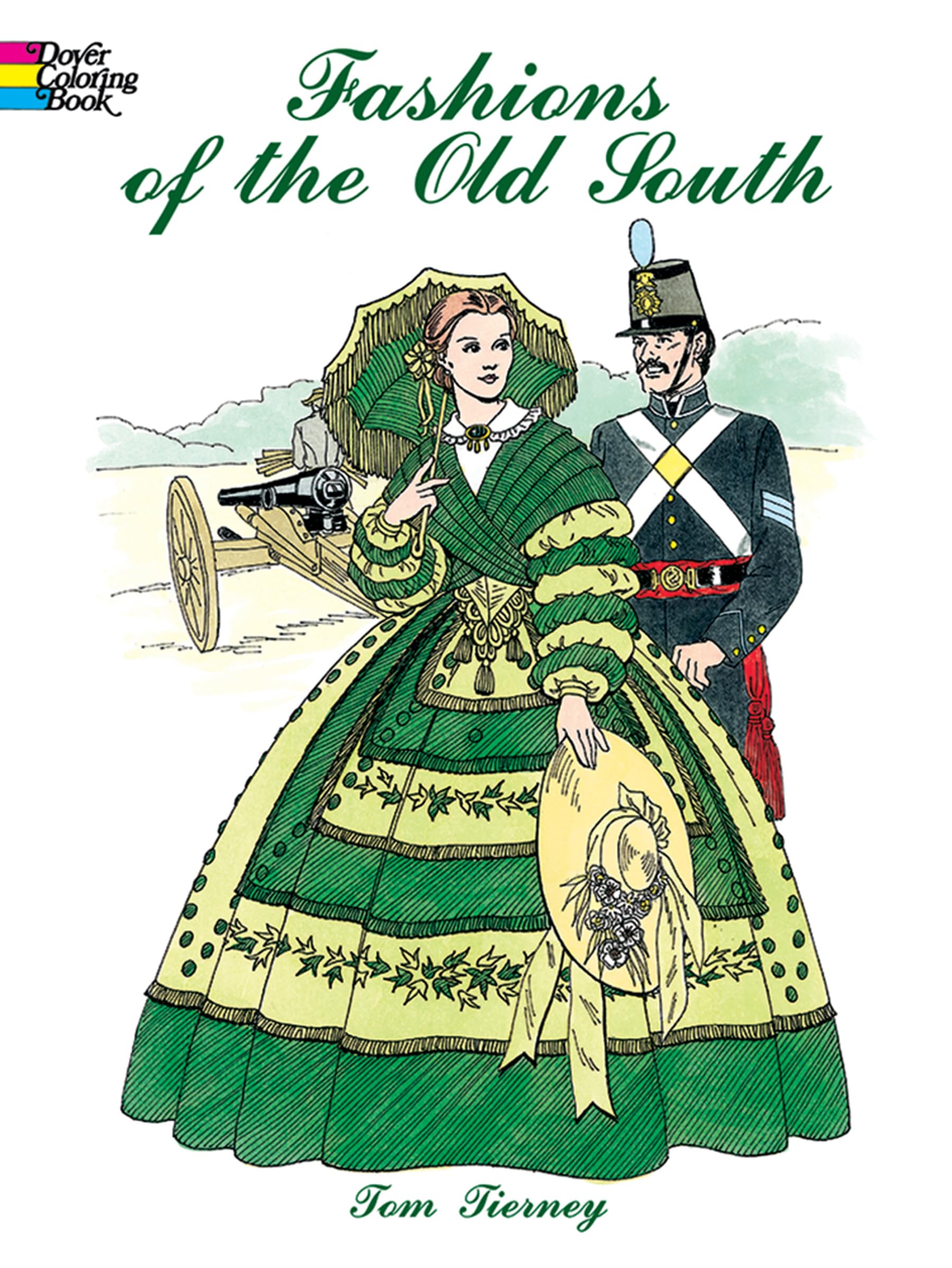 Fashions of the Old South Coloring Book (Dover Fashion Coloring Book),Used