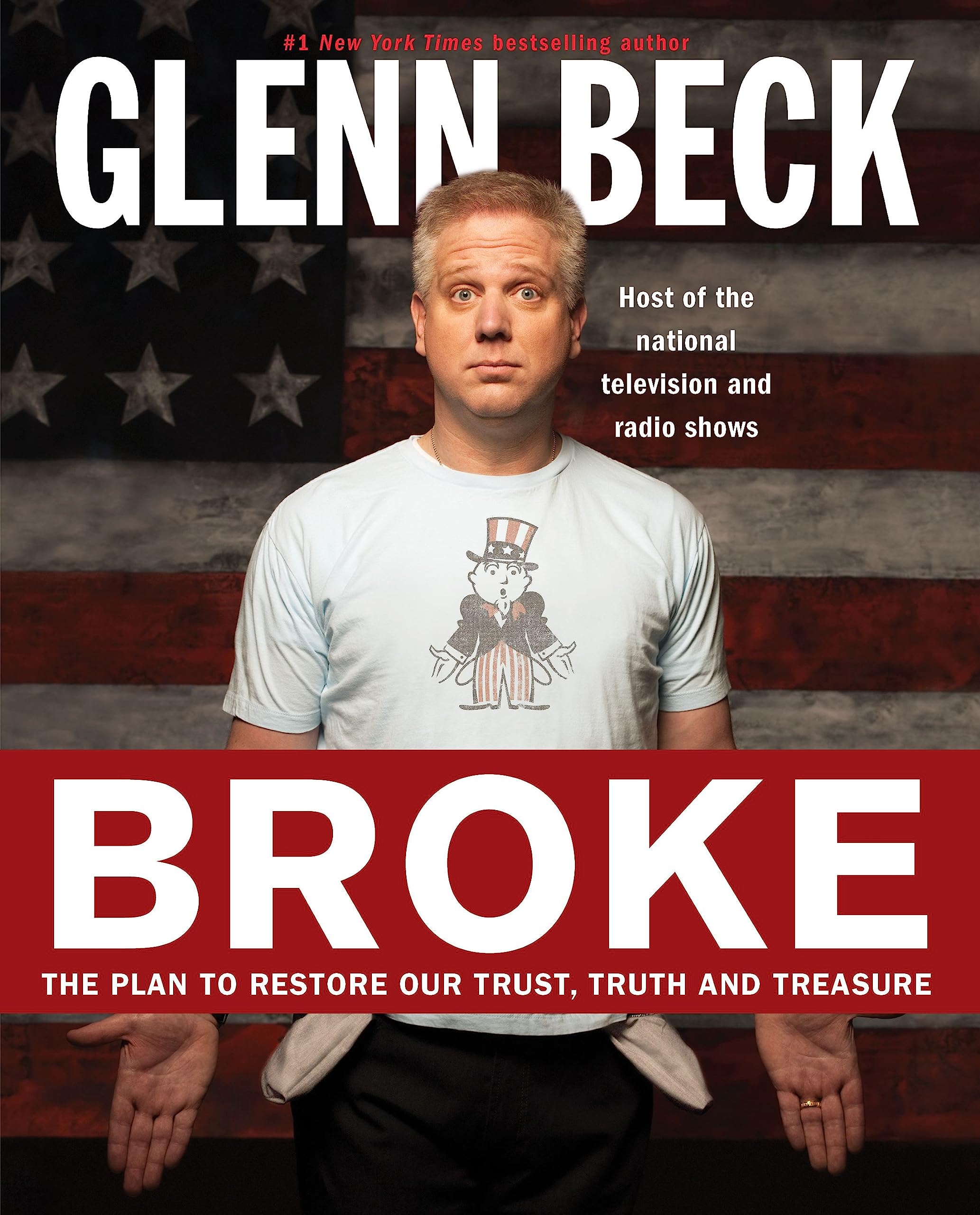 Broke: The Plan to Restore Our Trust, Truth and Treasure,Used