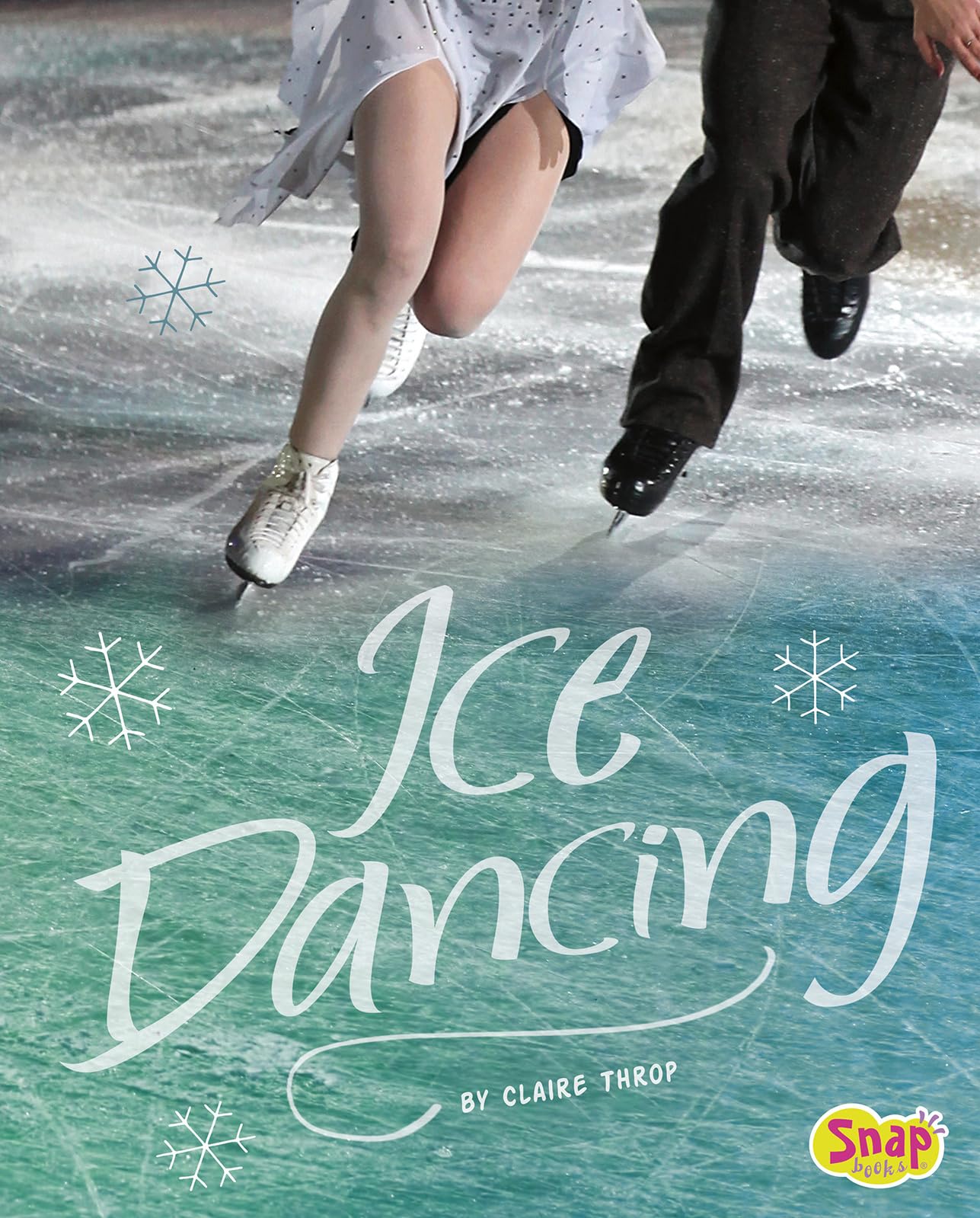 Ice Dancing (Figure Skating) (Snap Books: Figure Skating),Used