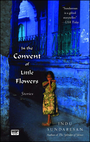 In the Convent of Little Flowers: Stories,Used