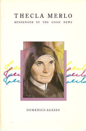 Thecla Merlo: Messenger of the Good News,Used