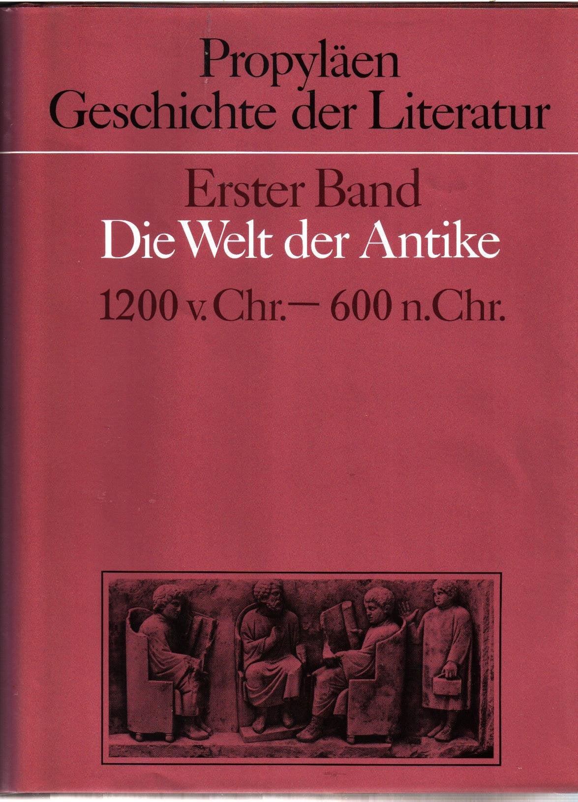 Propylaen Geschichte Der Literatur: Literatur Und Gesellschaft Der Westlichen Welt (German Edition),Used