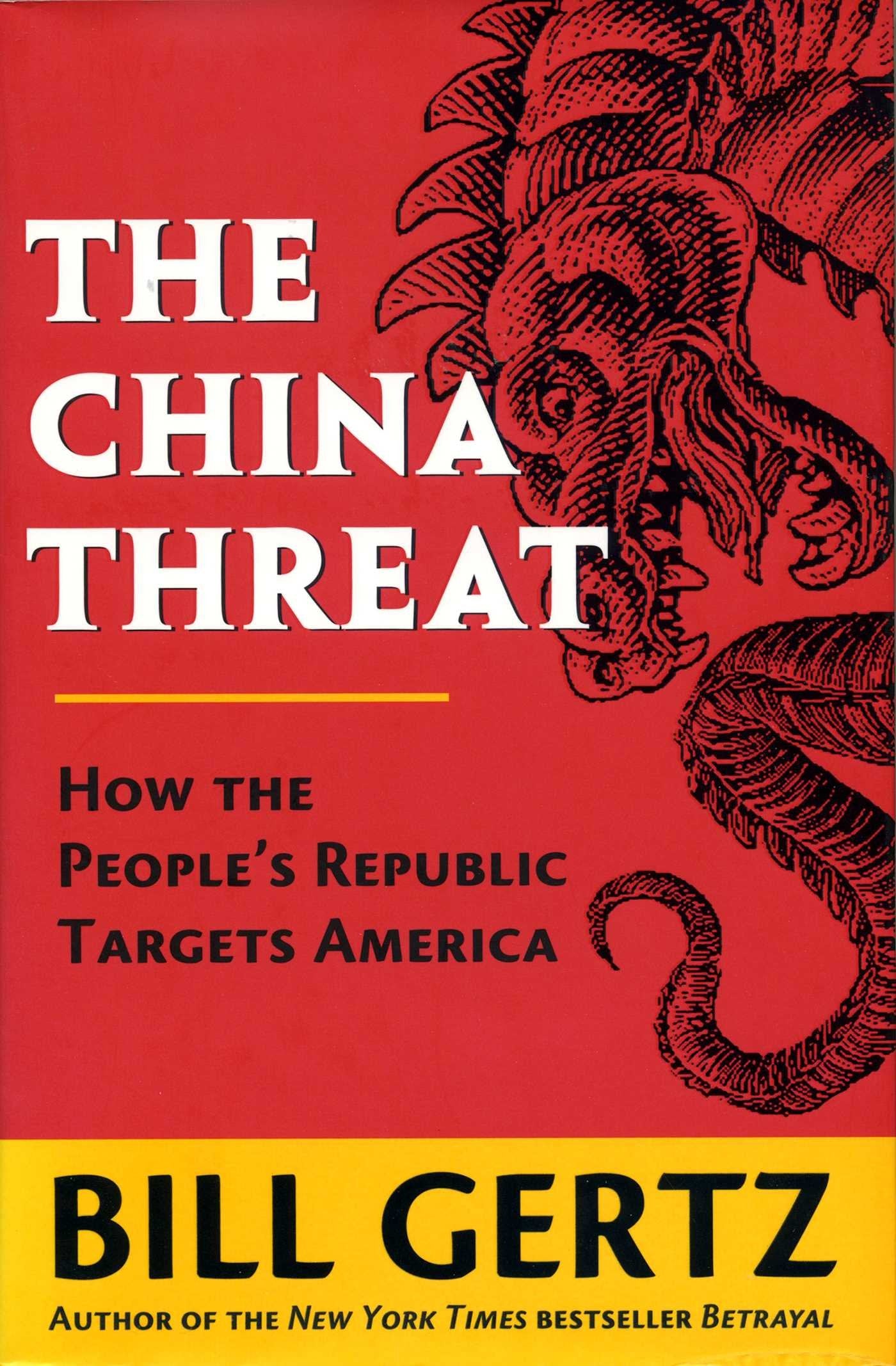 The China Threat: How the People's Republic Targets America,Used