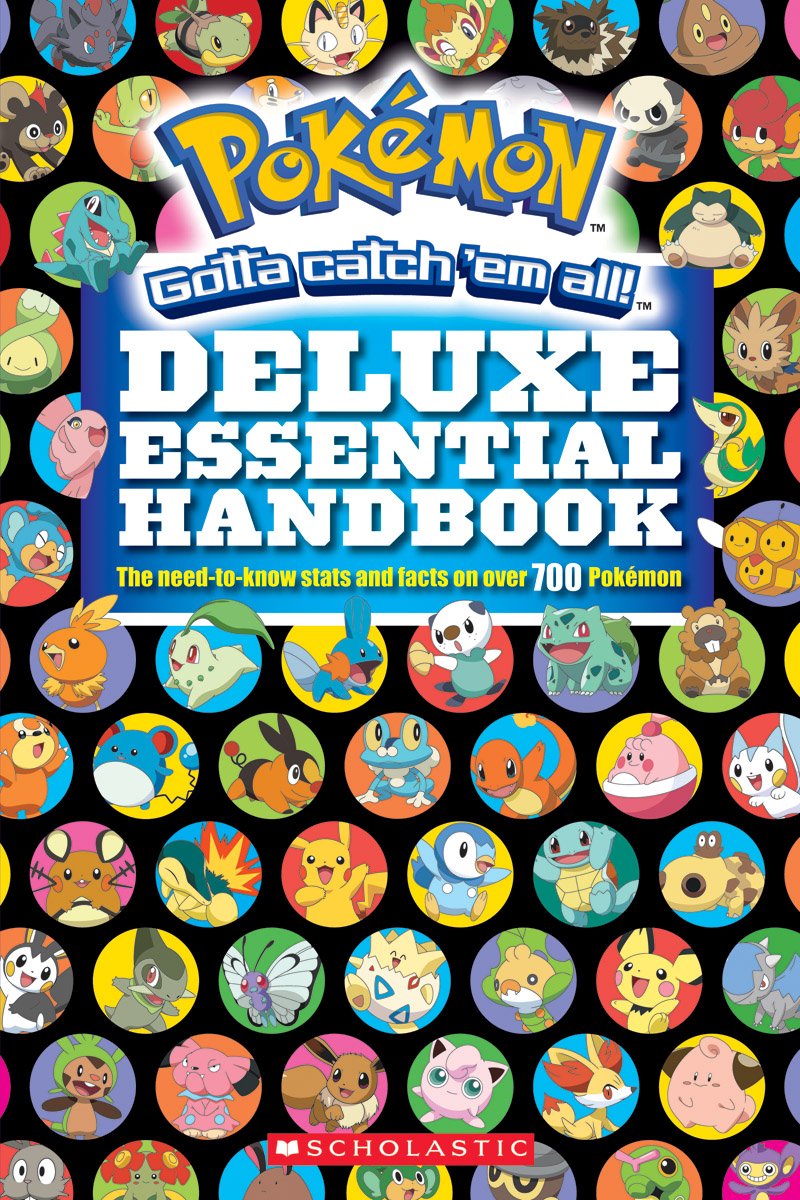 Pokmon Deluxe Essential Handbook: The Needtoknow Stats And Facts On Over 700 Pokmon,Used