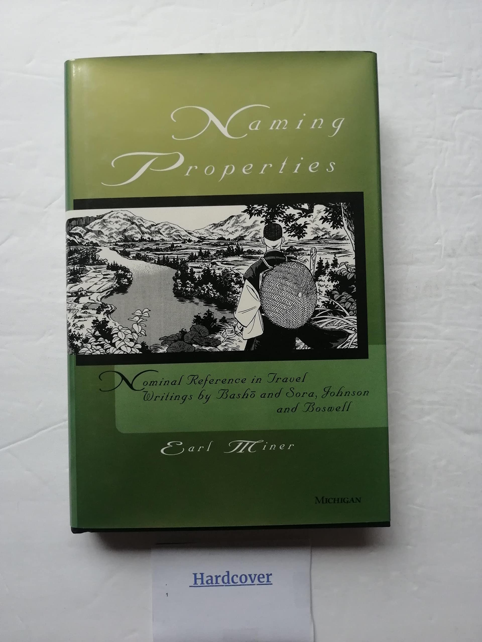 Naming Properties: Nominal Reference In Travel Writings By Basho And Sora, Johnson And Boswell,Used