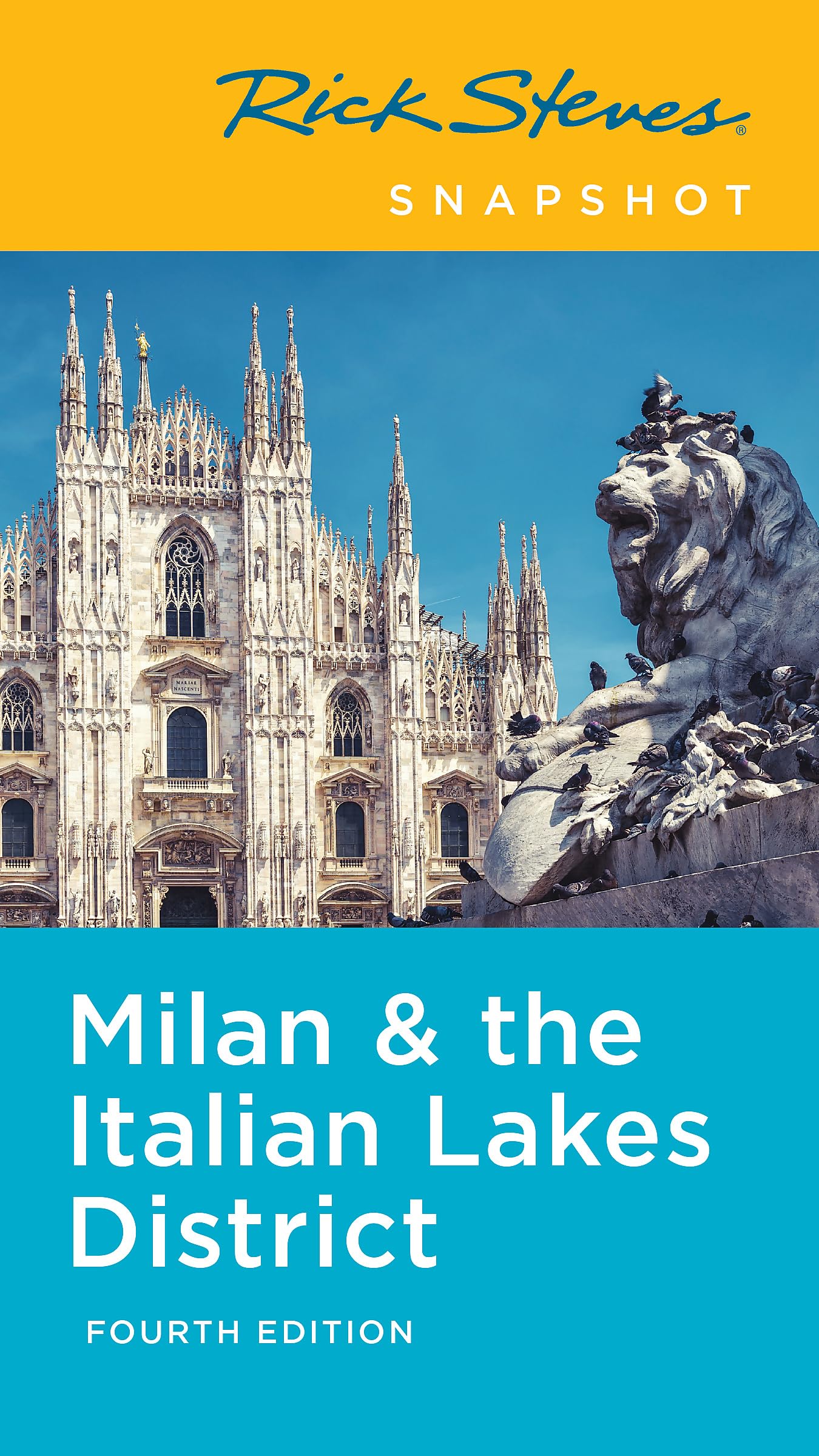 Rick Steves Snapshot Milan & The Italian Lakes District (Rick Steves Travel Guide)
