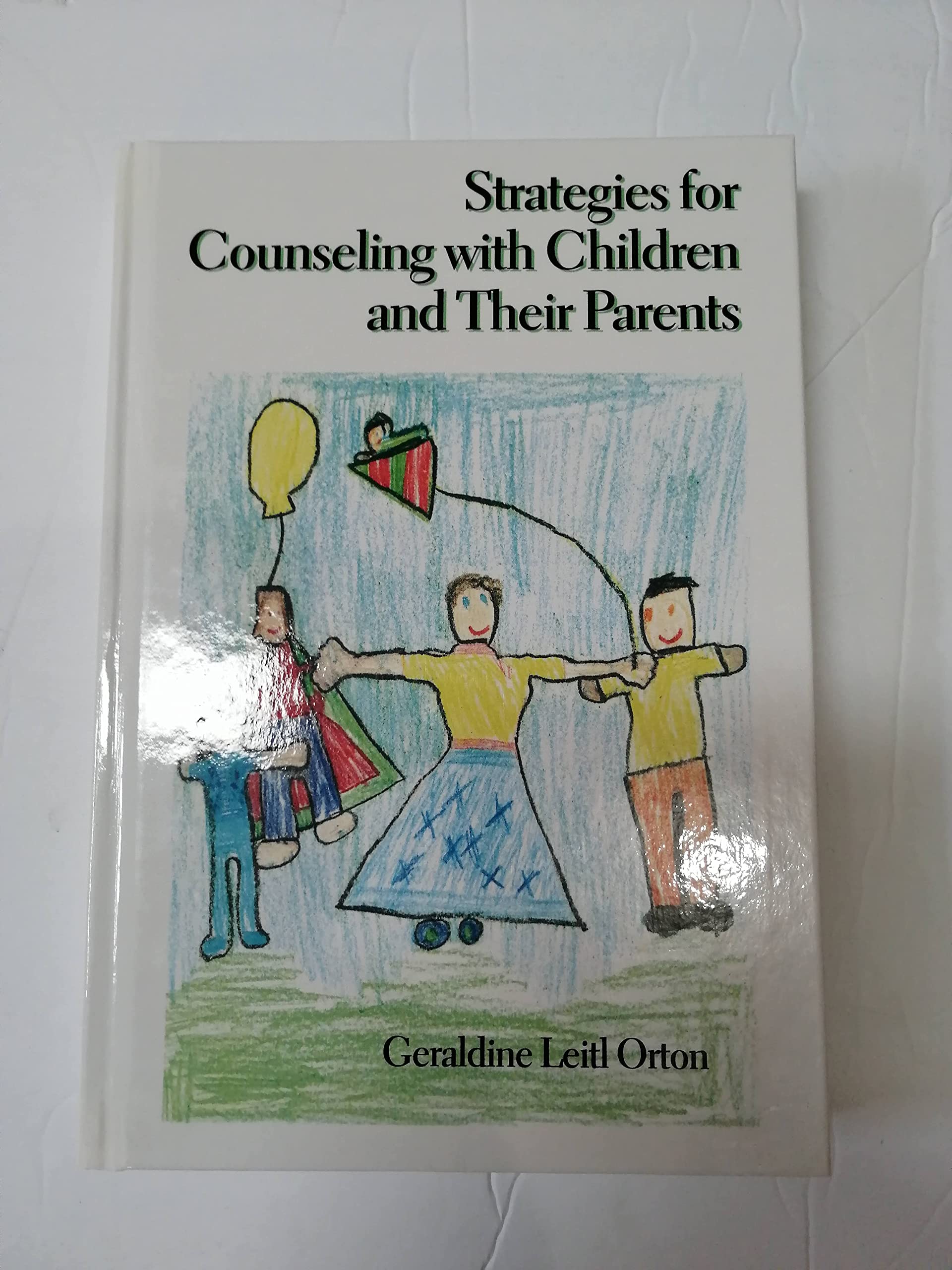 Strategies for Counseling with Children and Their Parents,Used