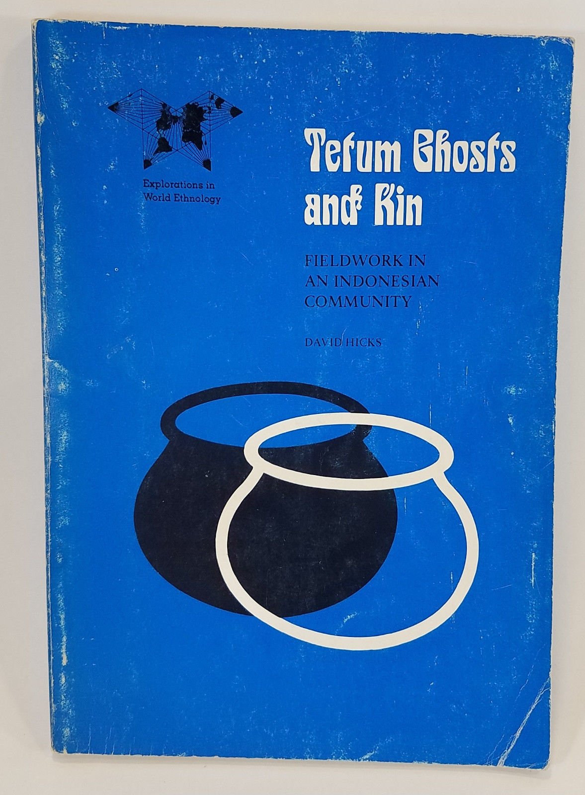 Tetum Ghosts and Kin: Fieldwork in an Indonesian Community (Explorations in World Ethnology),Used