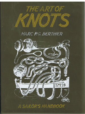 The art of knots: A sailor's handbook,Used