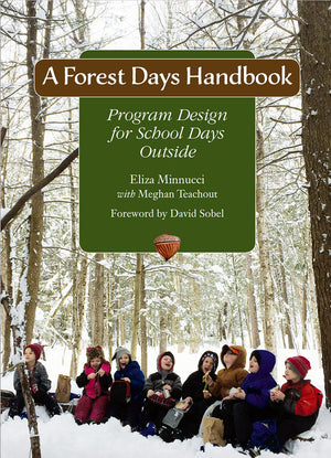 A Forest Days Handbook: Program Design For School Days Outside