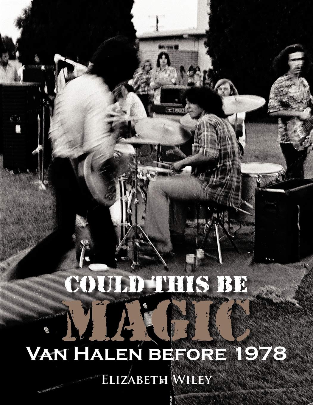 Could This Be Magic: Van Halen Before 1978,Used