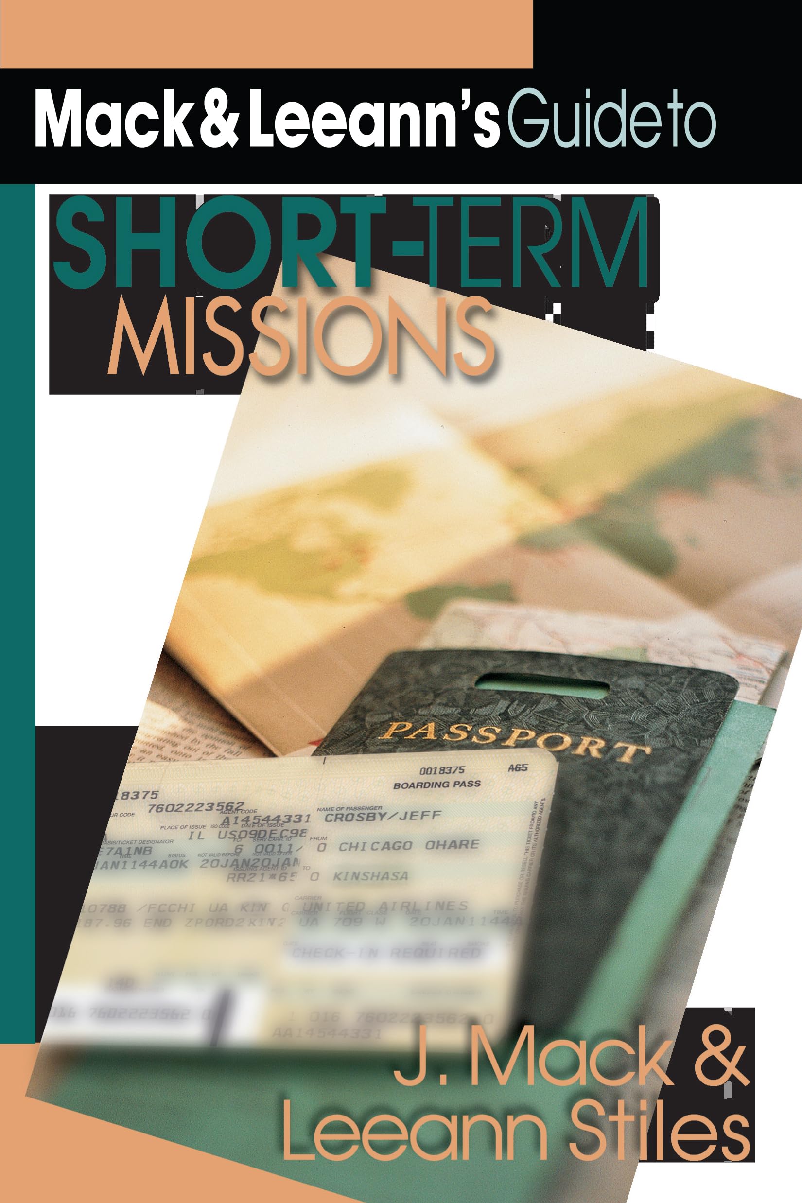 Mack Leeann's Guide to ShortTerm Missions,Used