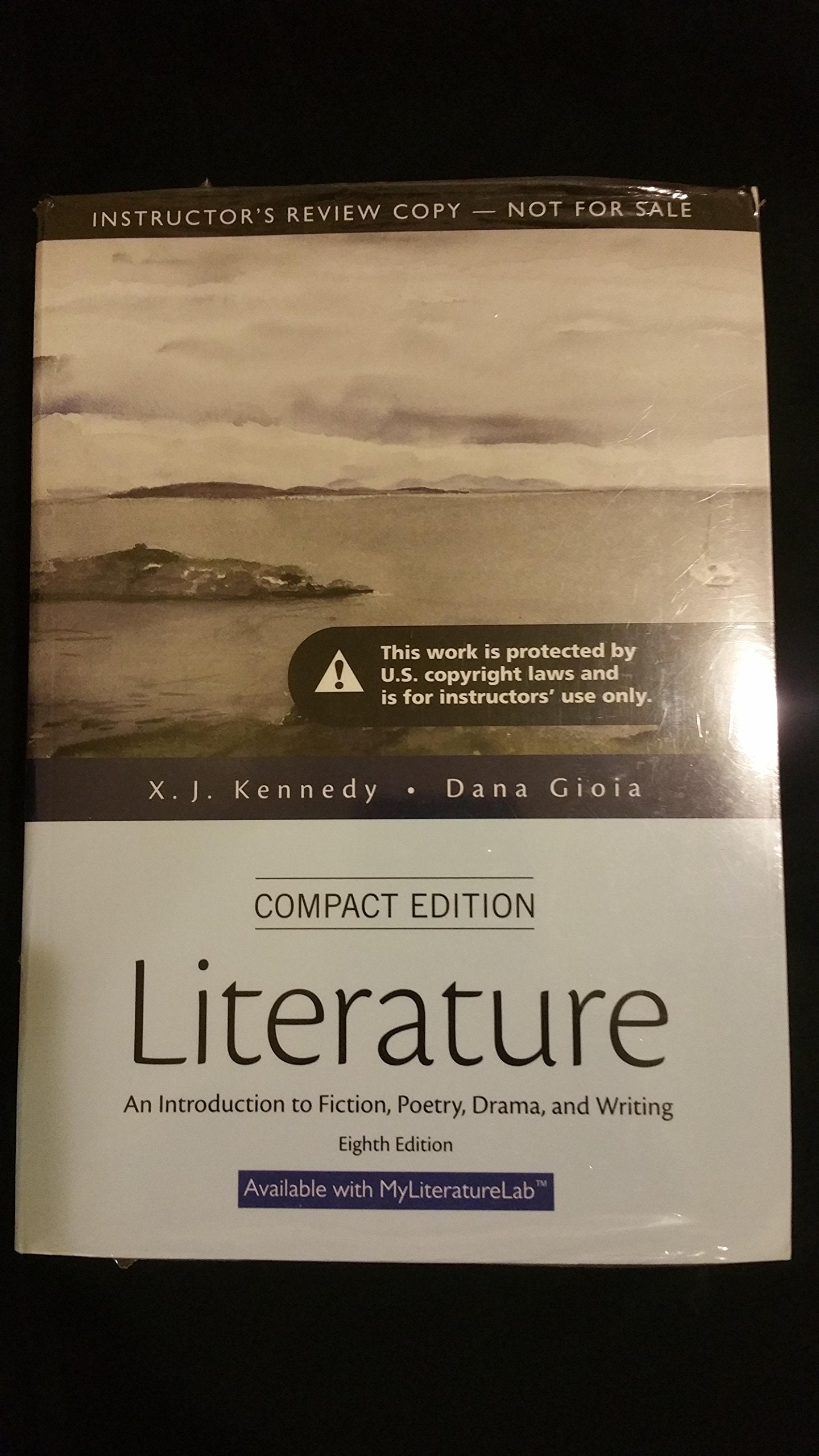 Literature: An Introduction to Fiction, Poetry, Drama, and Writing, Compact Edition, MLA Update Edition,Used
