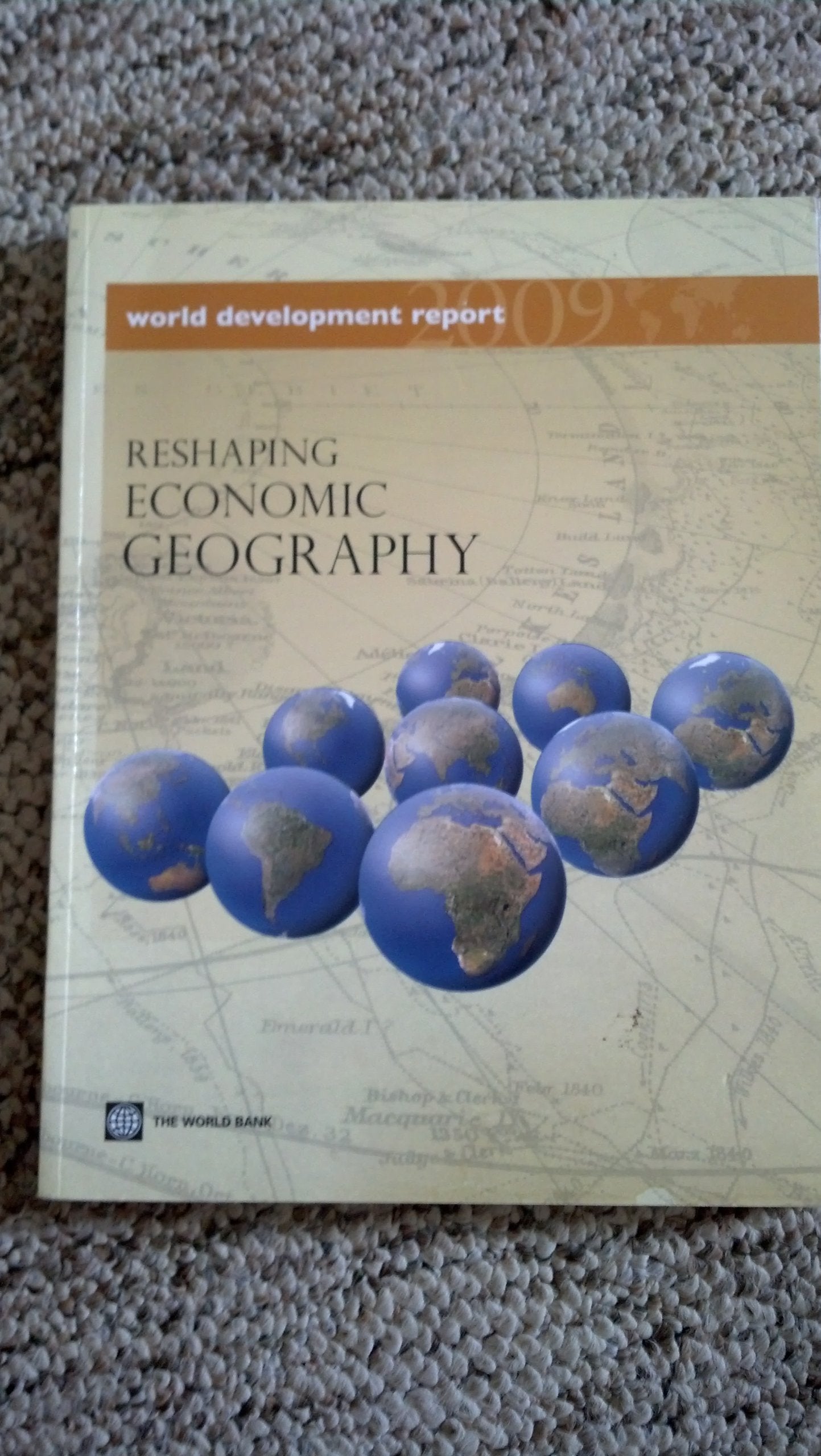World Development Report 2009: Reshaping Economic Geography (World Development Report (Paperback)),New