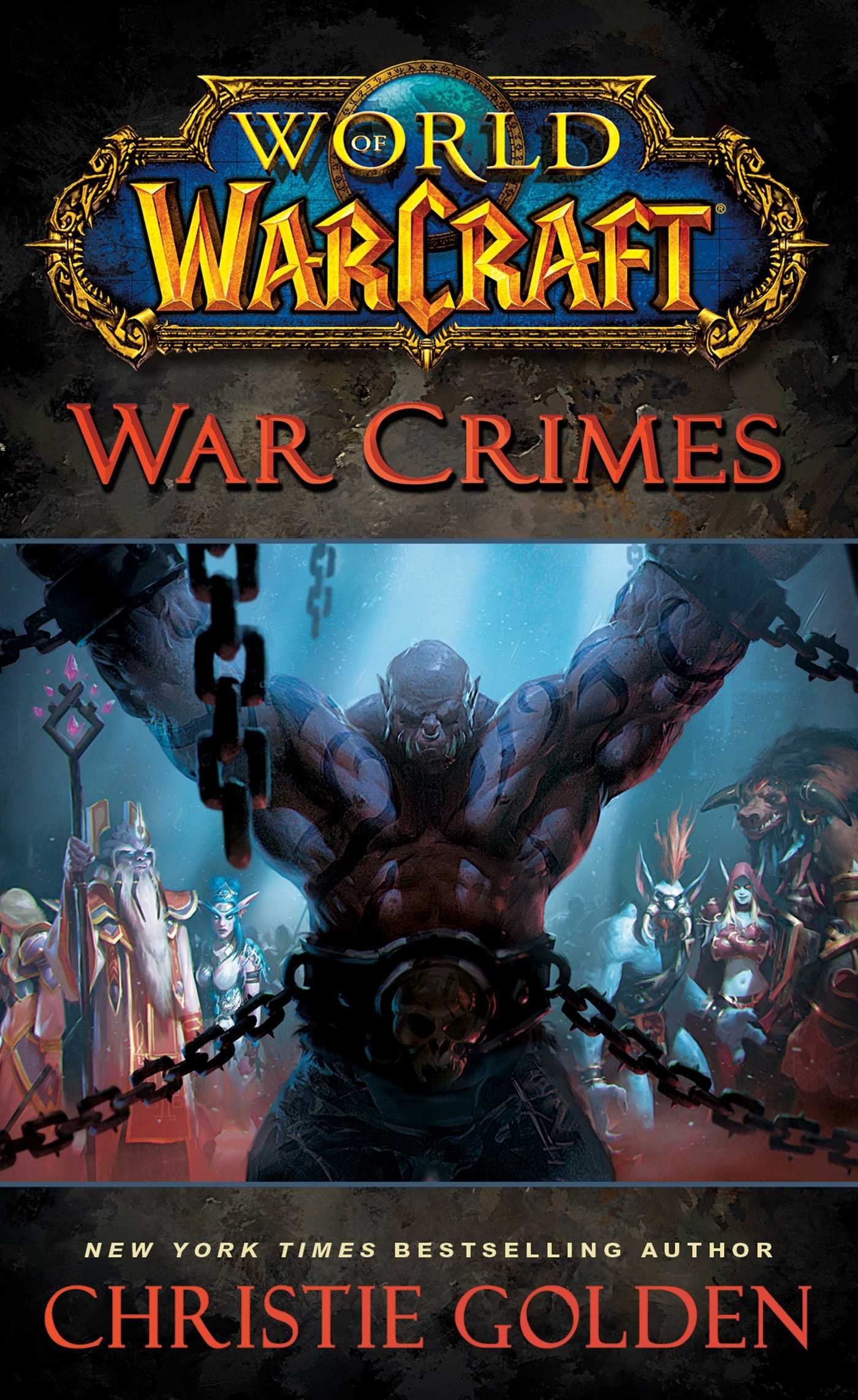 World Of Warcraft: War Crimes,New