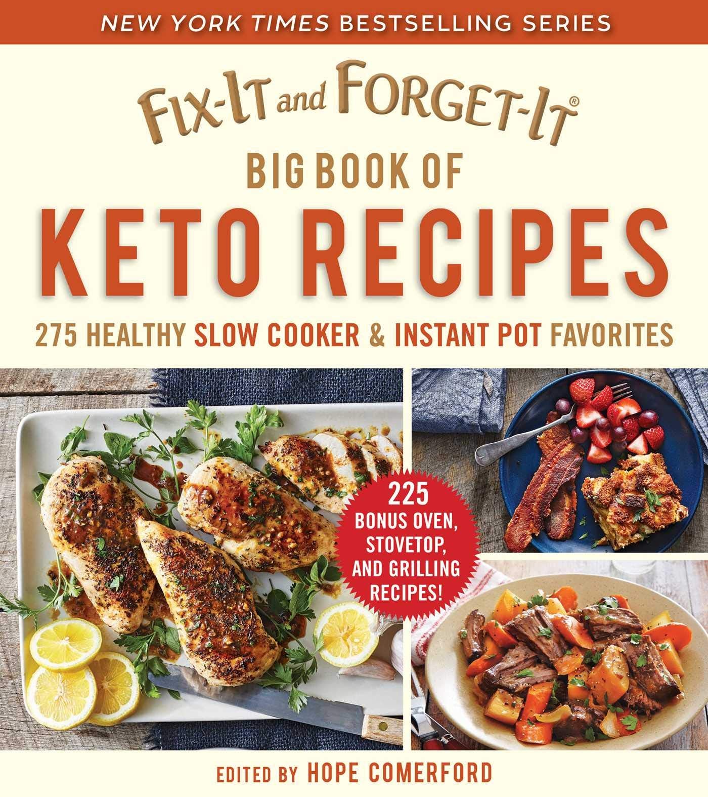 Fixit And Forgetit Big Book Of Keto Recipes: 275 Healthy Slow Cooker And Instant Pot Favorites
