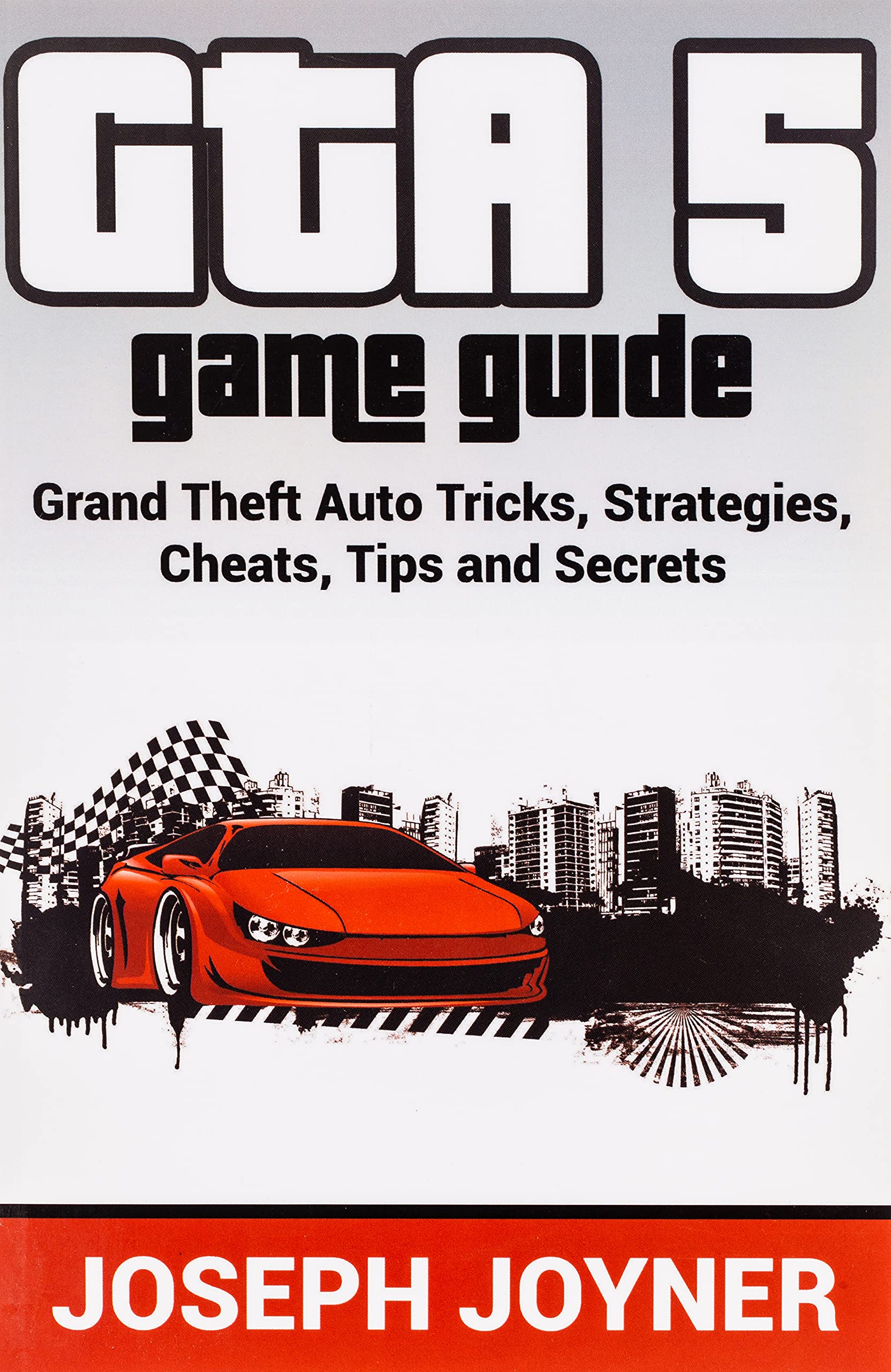 GTA 5 Game Guide: Grand Theft Auto Tricks, Strategies, Cheats, Tips and Secrets,Used