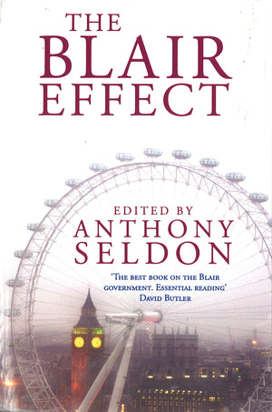 The Blair Effect: The Blair Government 19972001,Used