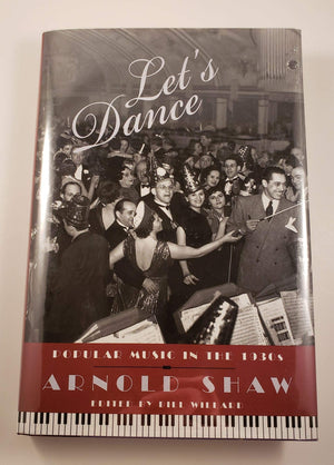 Let's Dance: Popular Music in the 1930s,Used