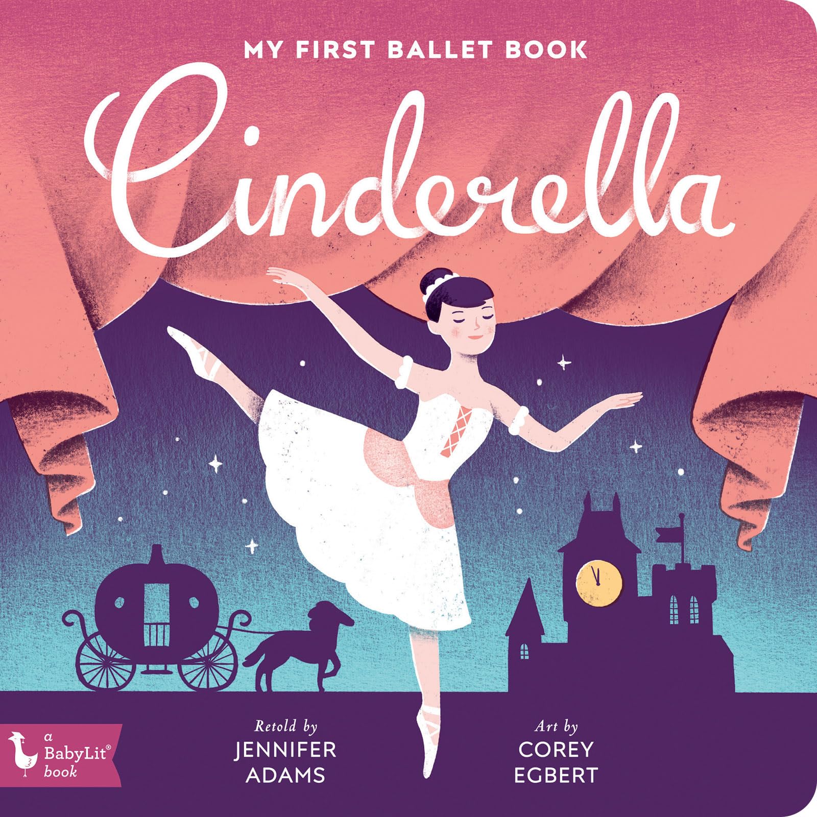 Cinderella: My First Ballet Book (BabyLit),Used