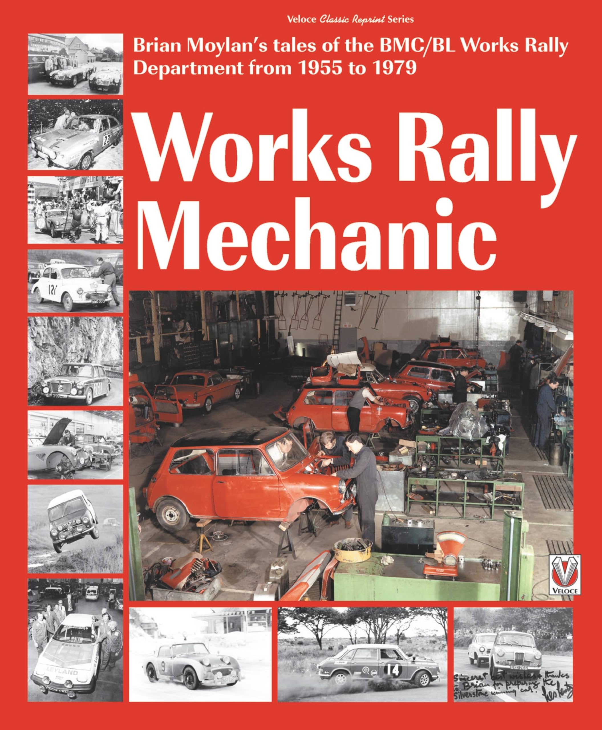 Works Rally Mechanic: BMC/BL Works Rally Department 195579 (Classic Reprint),New