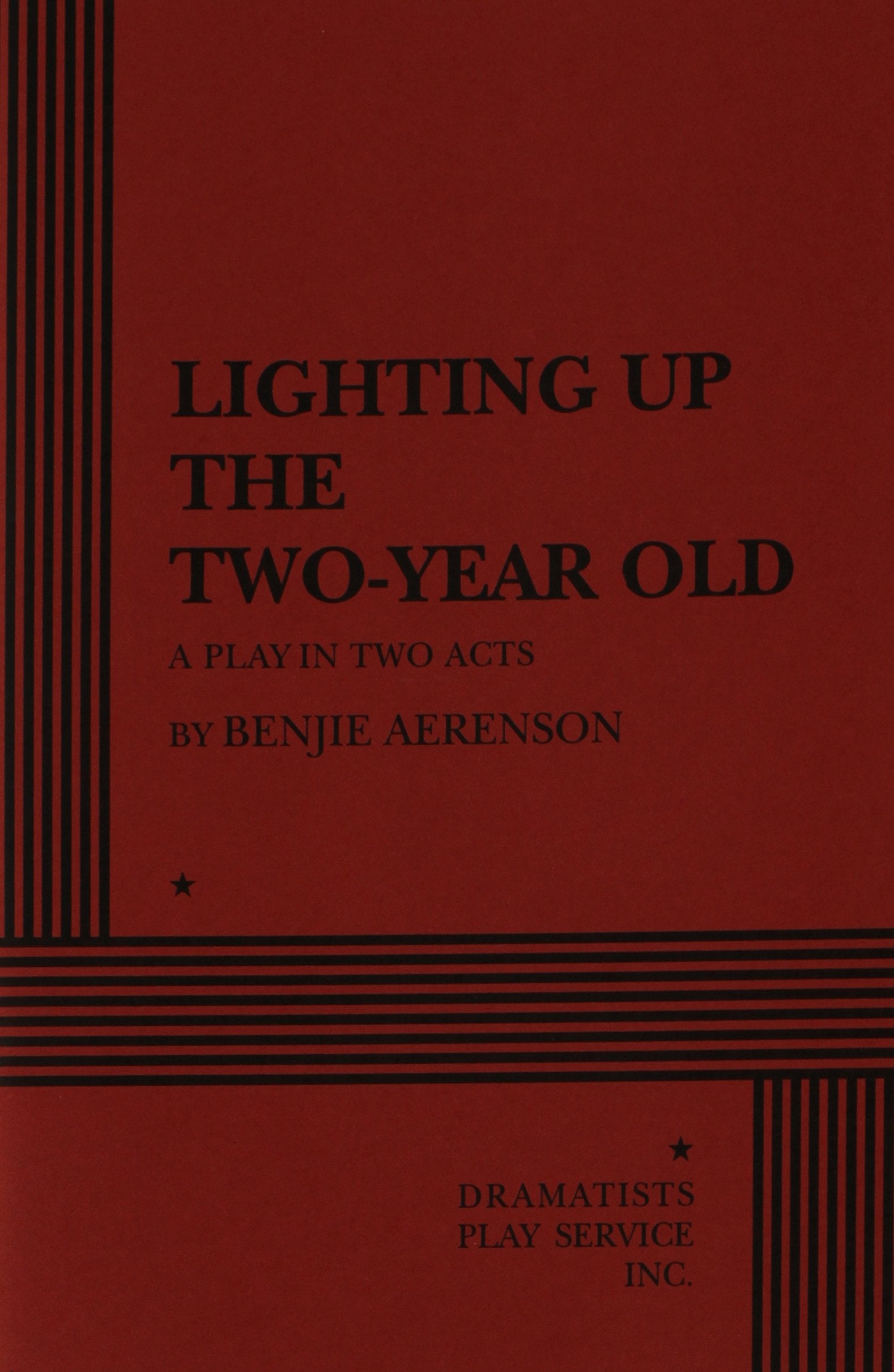 Lighting Up the TwoYear Old  Acting Edition,Used