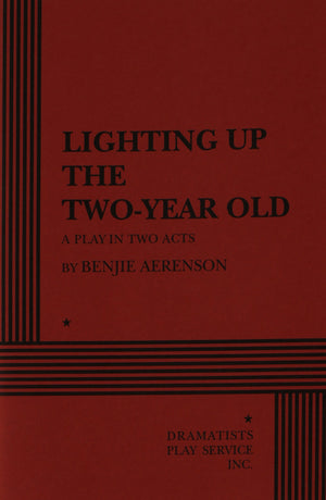 Lighting Up the TwoYear Old  Acting Edition,Used