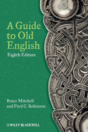 A Guide to Old English,New