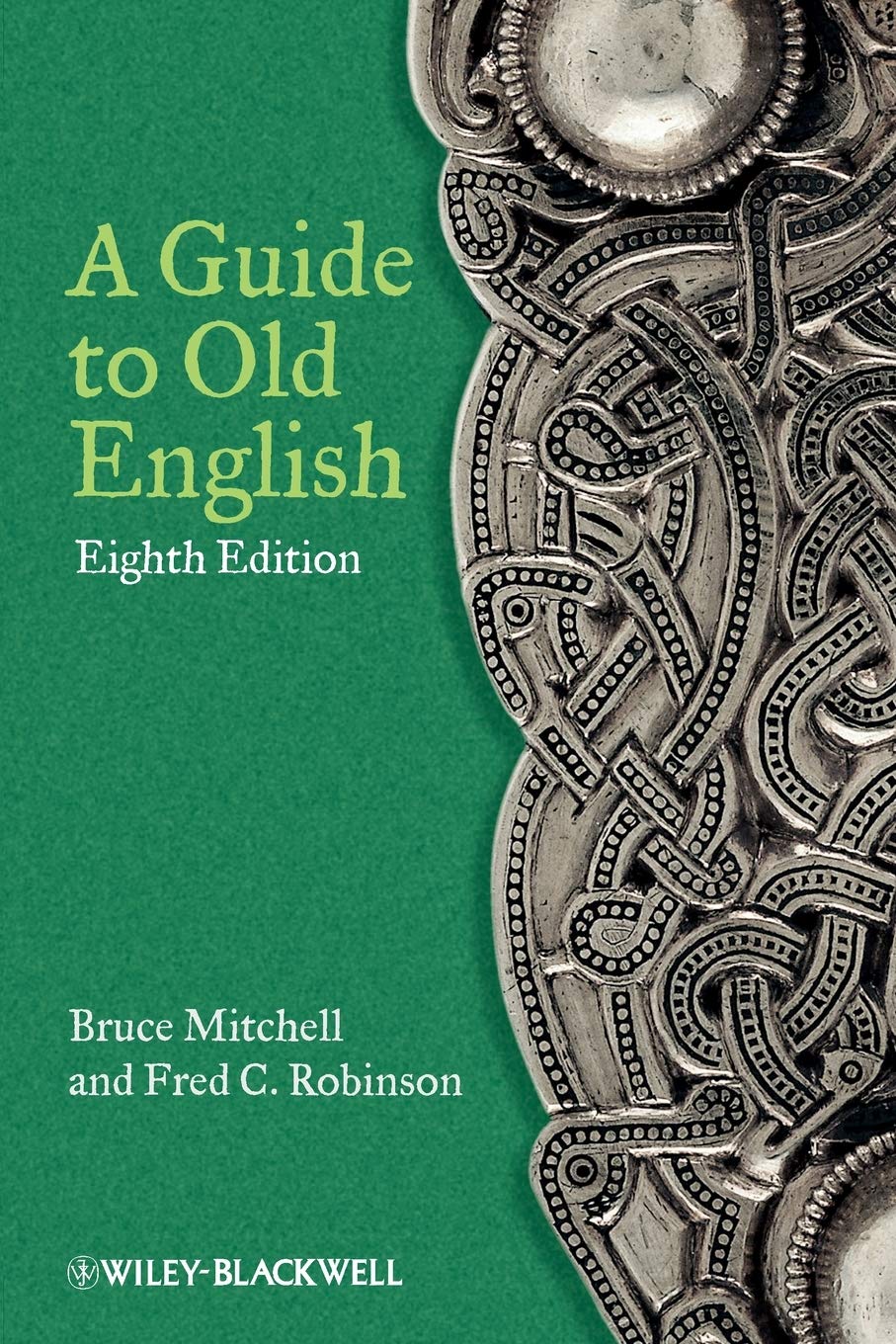 A Guide to Old English,New