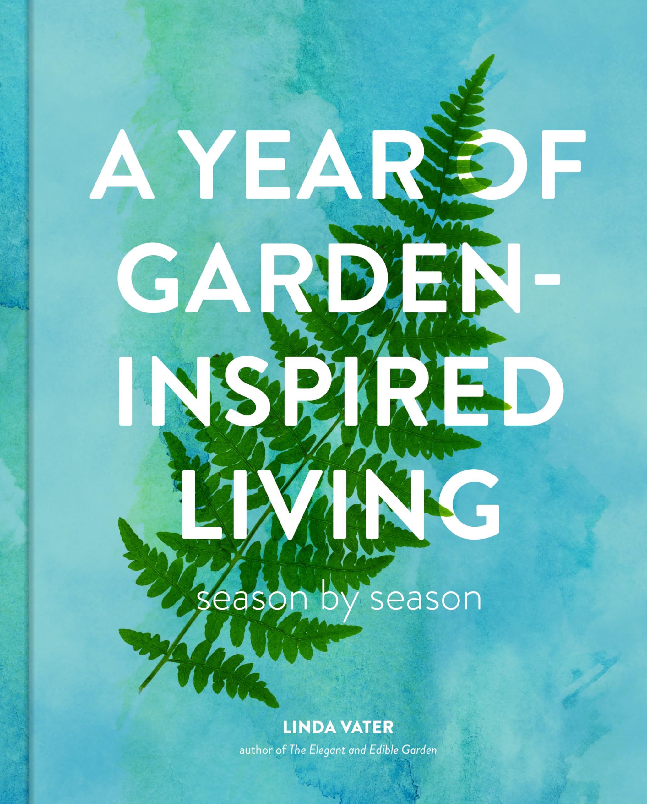Year Of Garden Inspired Living