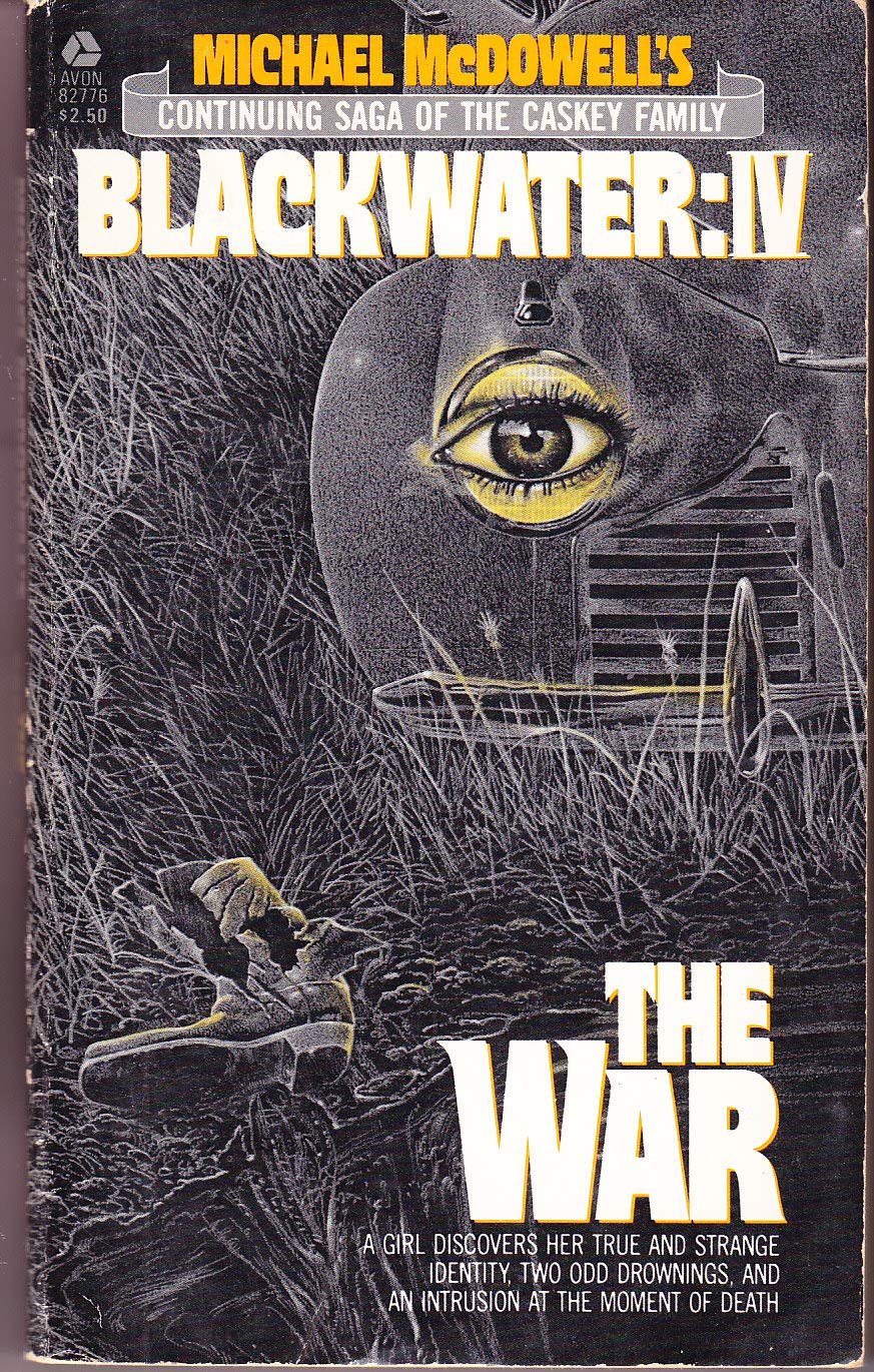 Blackwater IV: The War (continuing saga of the Caskey family)