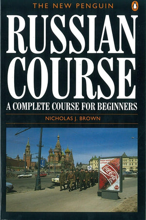 The New Penguin Russian Course: A Complete Course for Beginners,Used