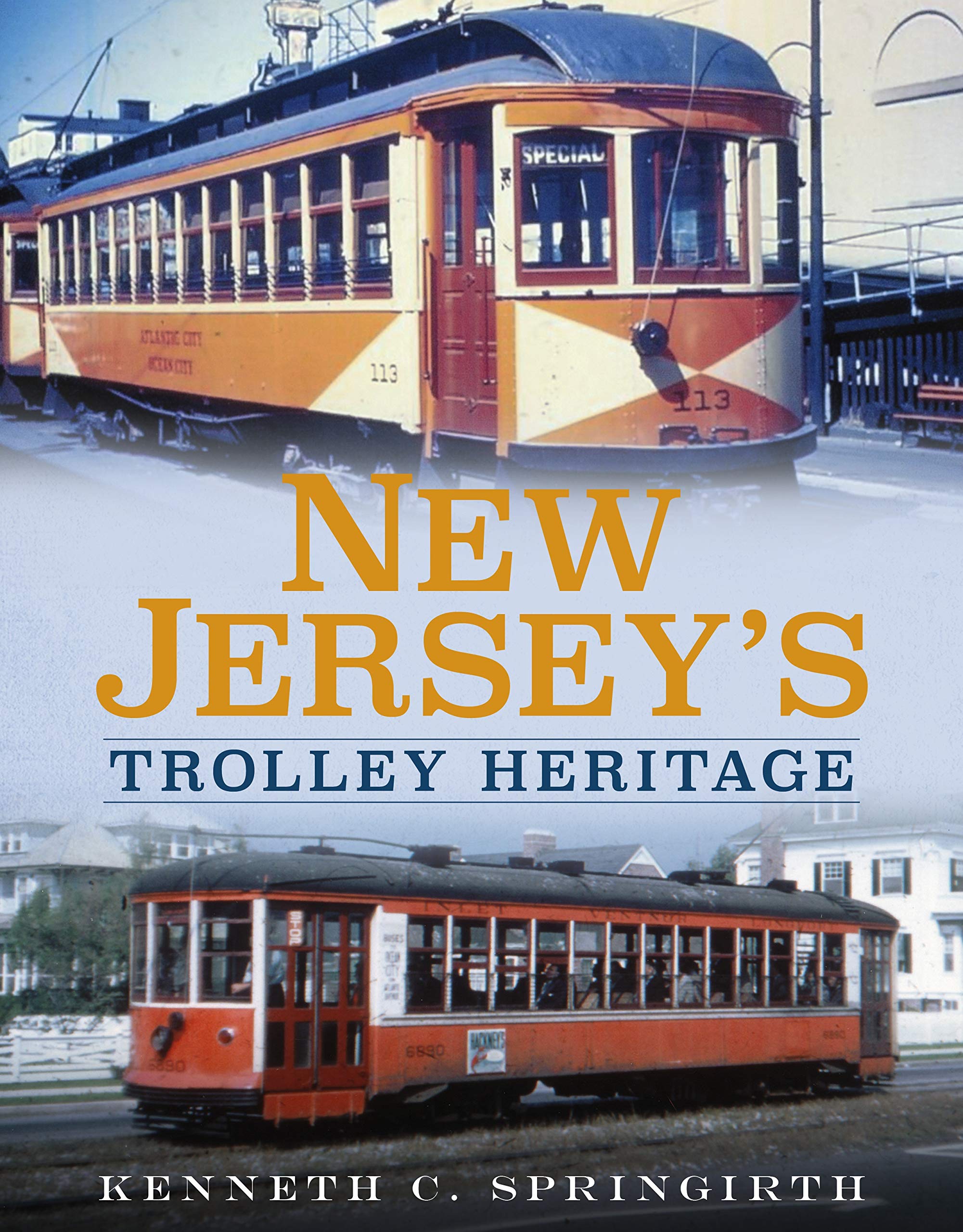 New Jersey's Trolley Heritage (America Through Time),Used