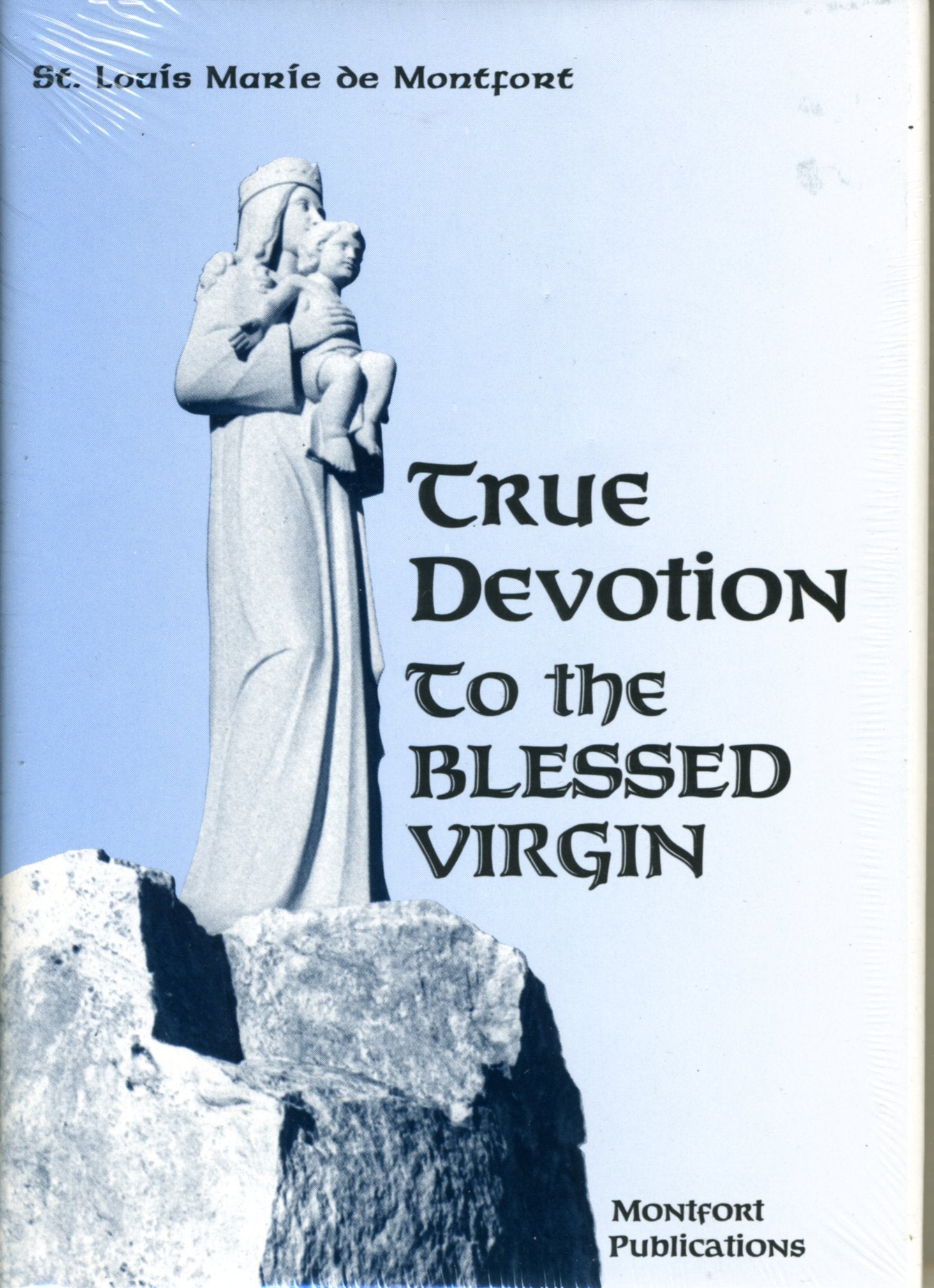 True Devotion to the Blessed Virgin,Used