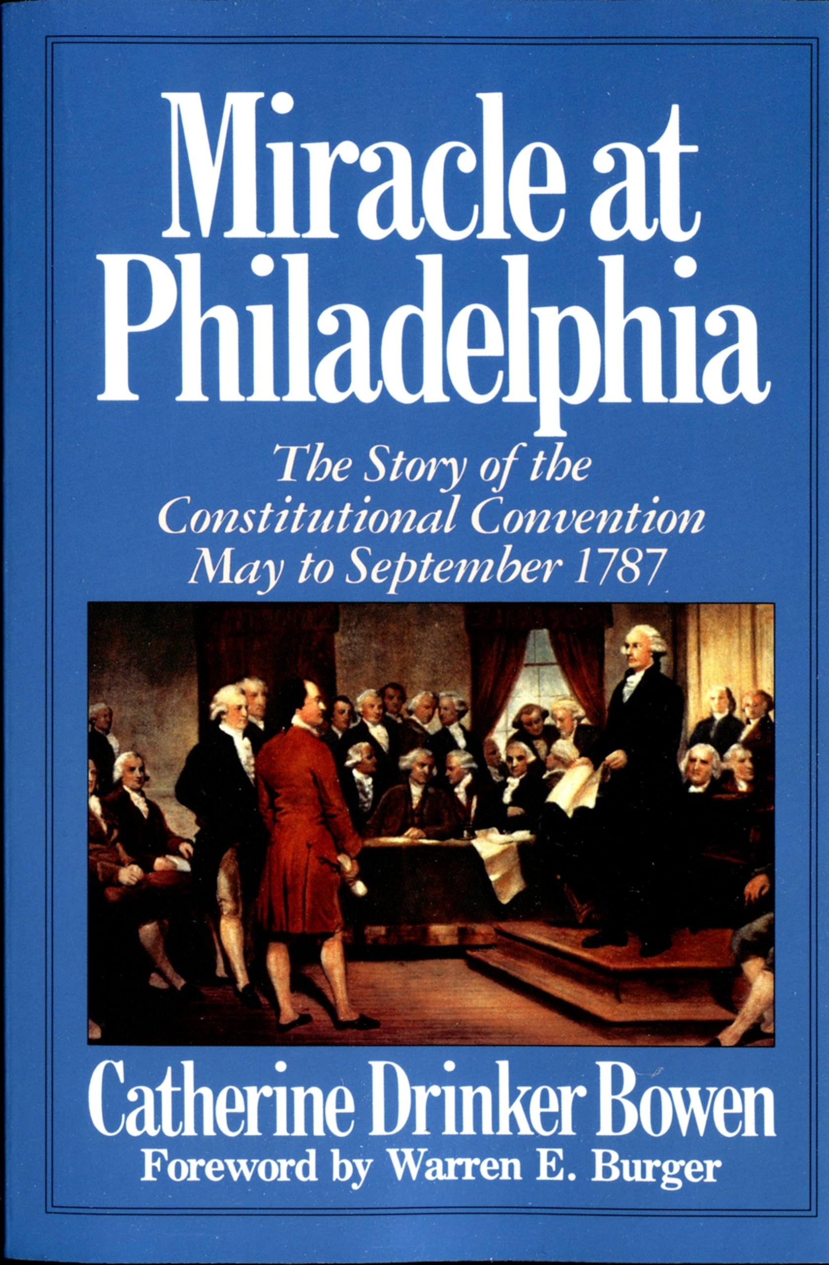 Miracle At Philadelphia: The Story Of The Constitutional Convention May  September 1787,Used