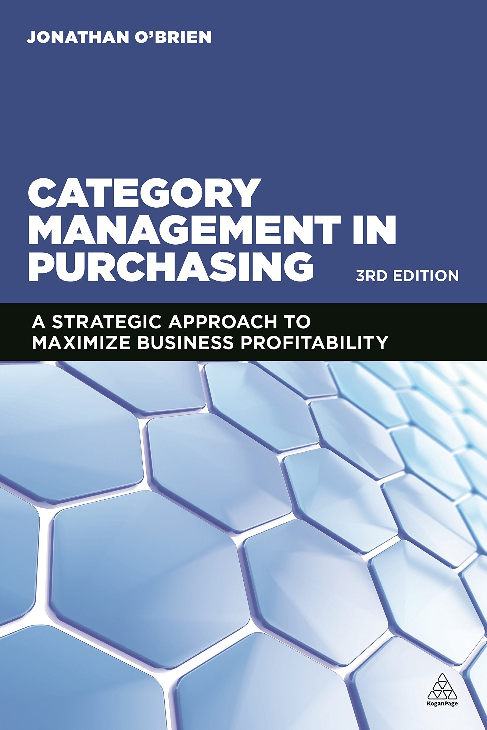 Category Management in Purchasing: A Strategic Approach to Maximize Business Profitability,Used