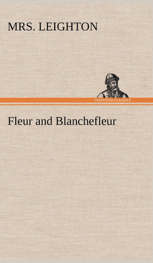Fleur and Blanchefleur,Used