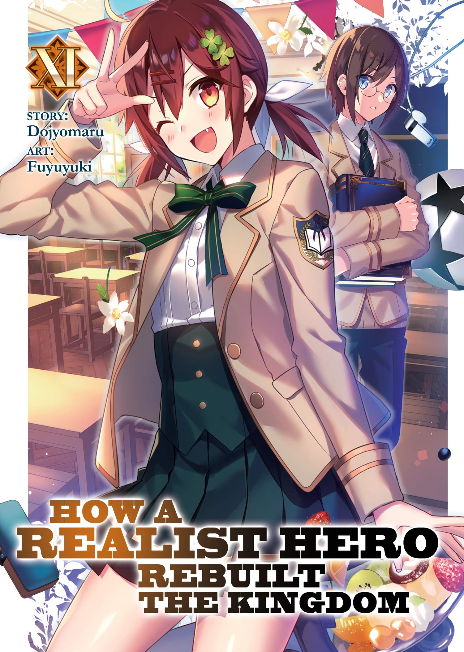 How A Realist Hero Rebuilt The Kingdom (Light Novel) Vol. 11