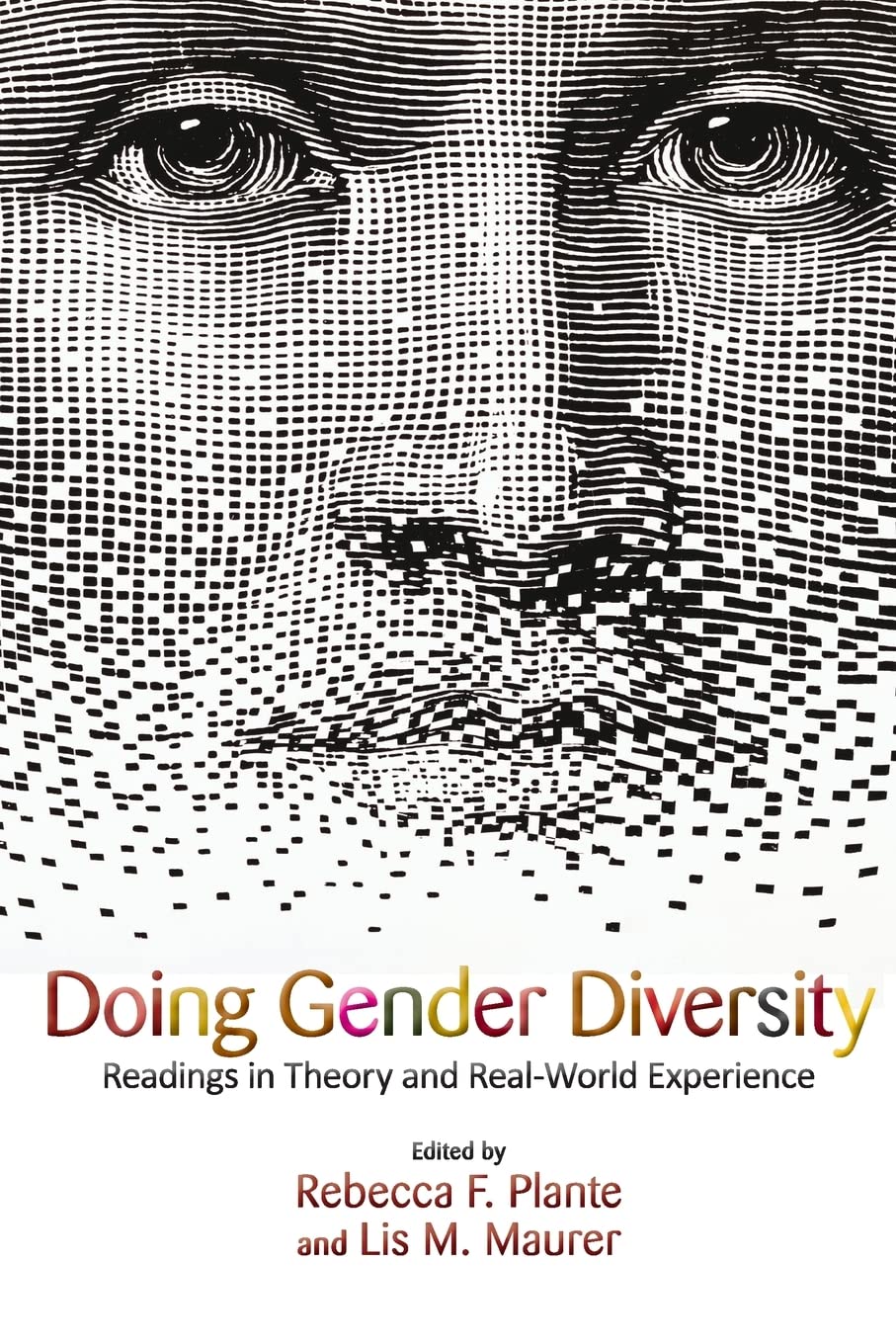 Doing Gender Diversity: Readings In Theory And Realworld Experience,New