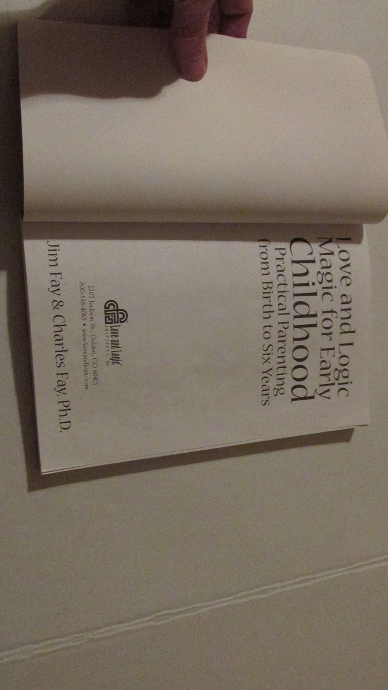 Love and Logic Magic for Early Childhood: Practical Parenting From Birth to Six Years,New