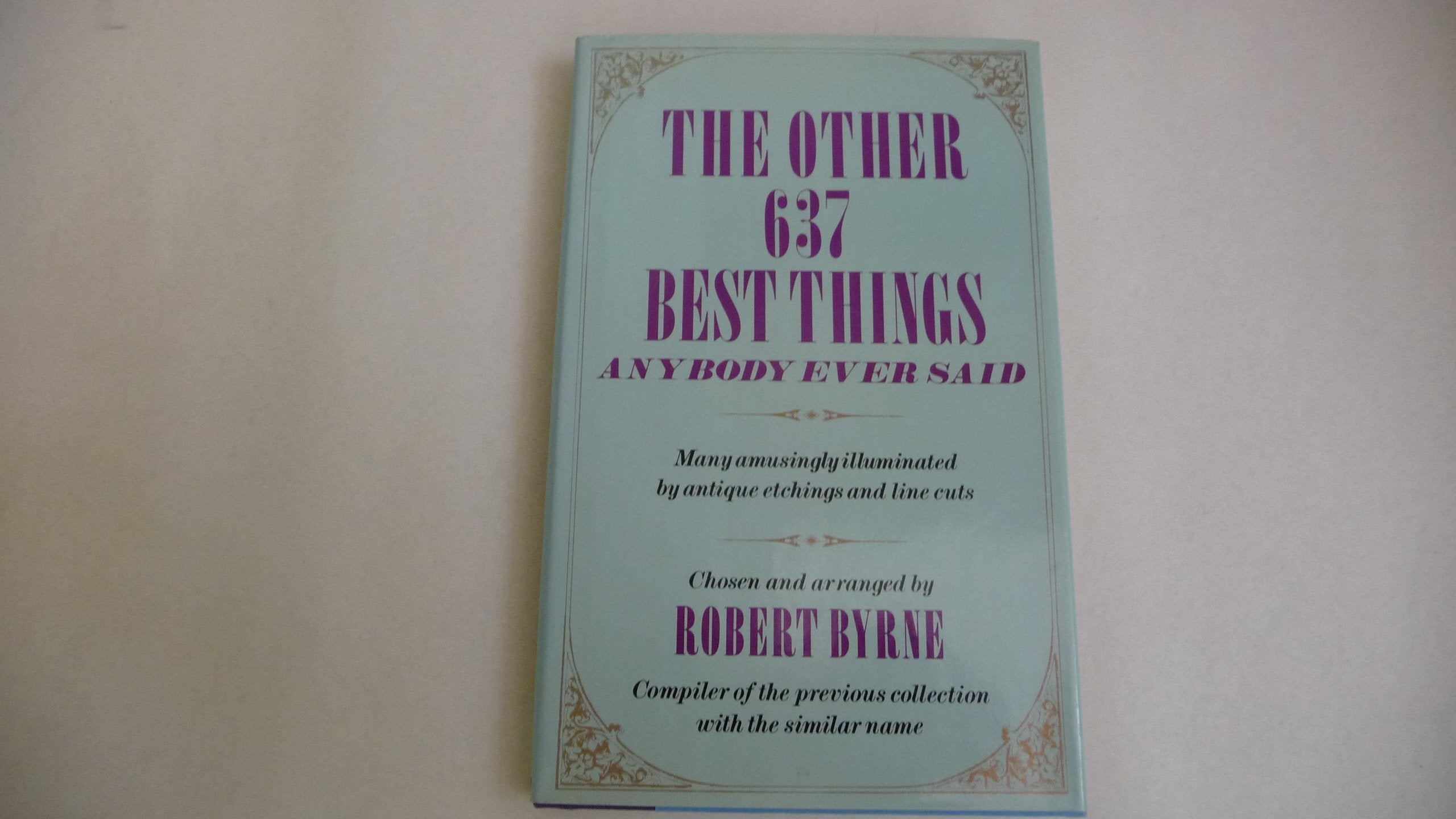 The Other 637 Best Things Anybody Ever Said,Used