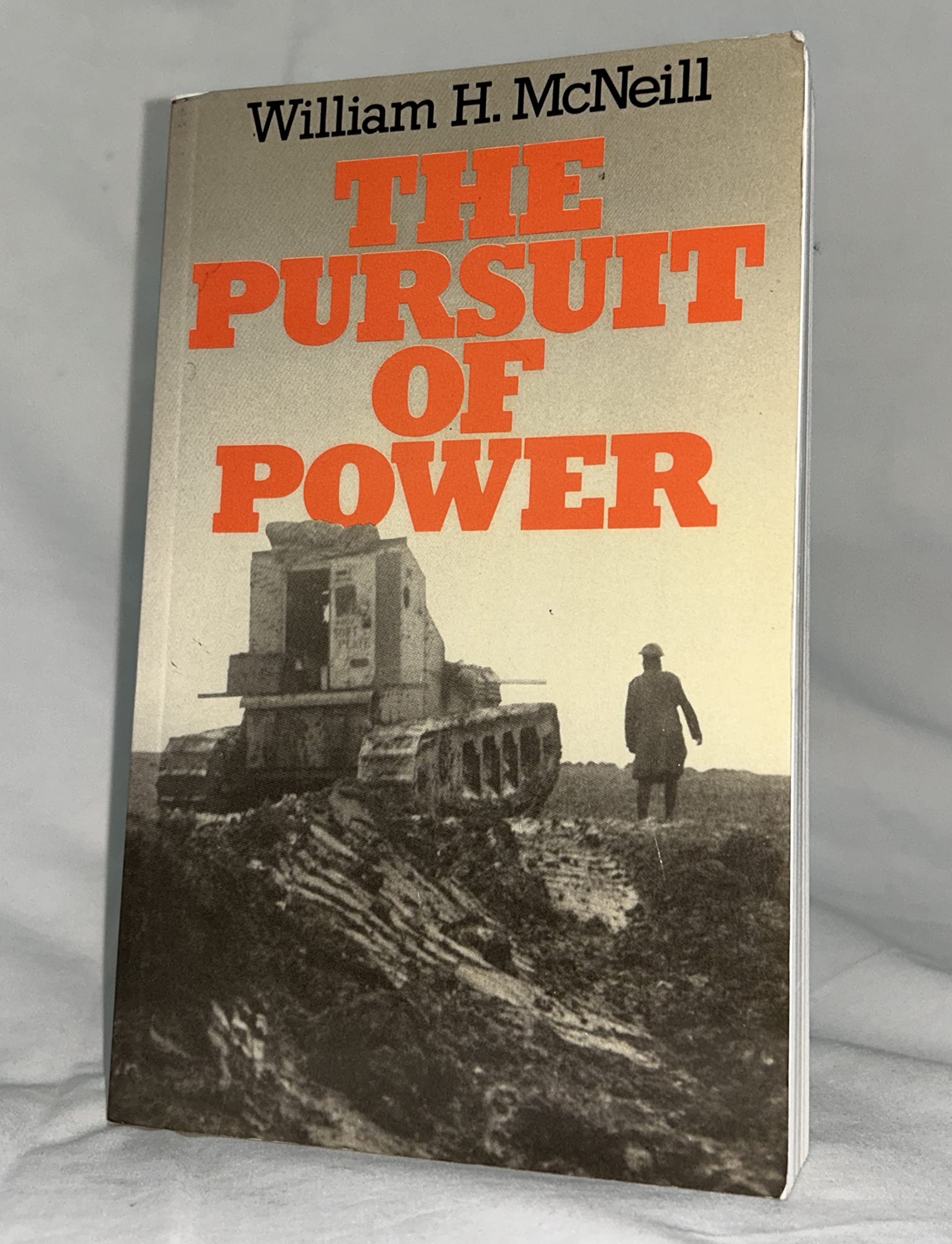 The Pursuit of Power: Technology, Armed Force, and Society since A.D. 1000,Used