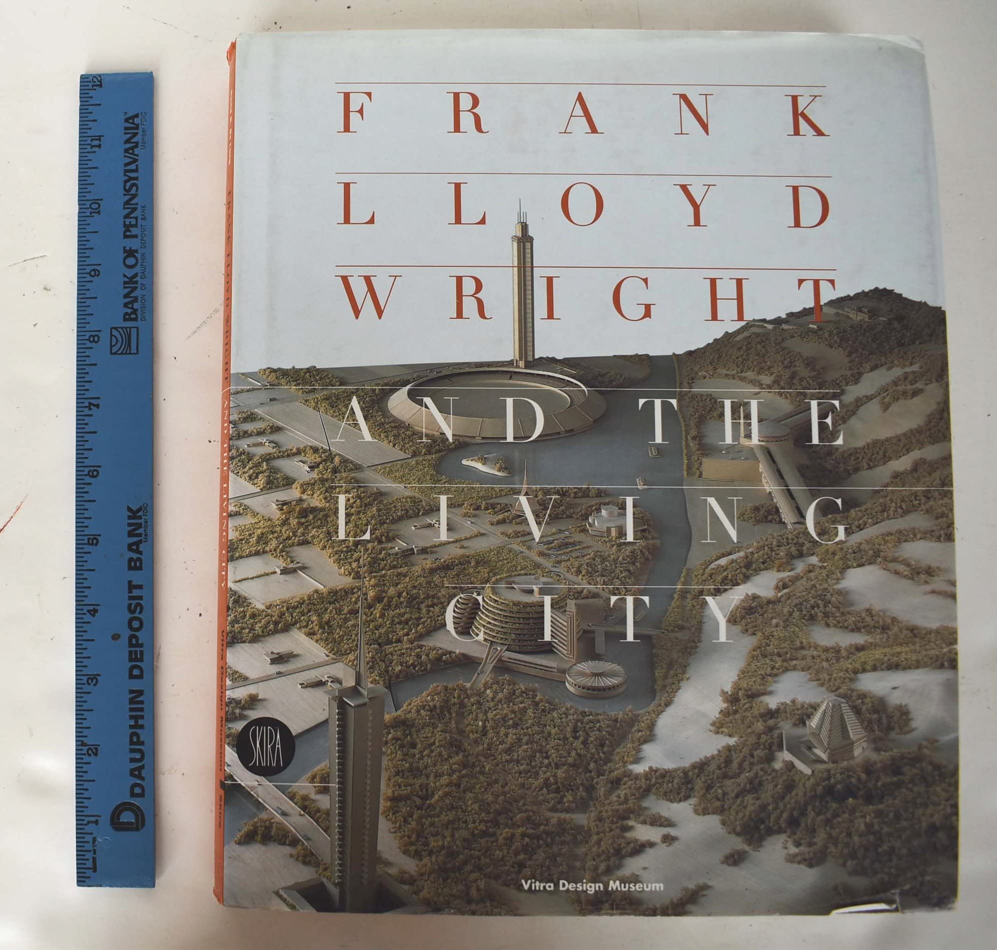 Frank Lloyd Wright and The Living City,Used