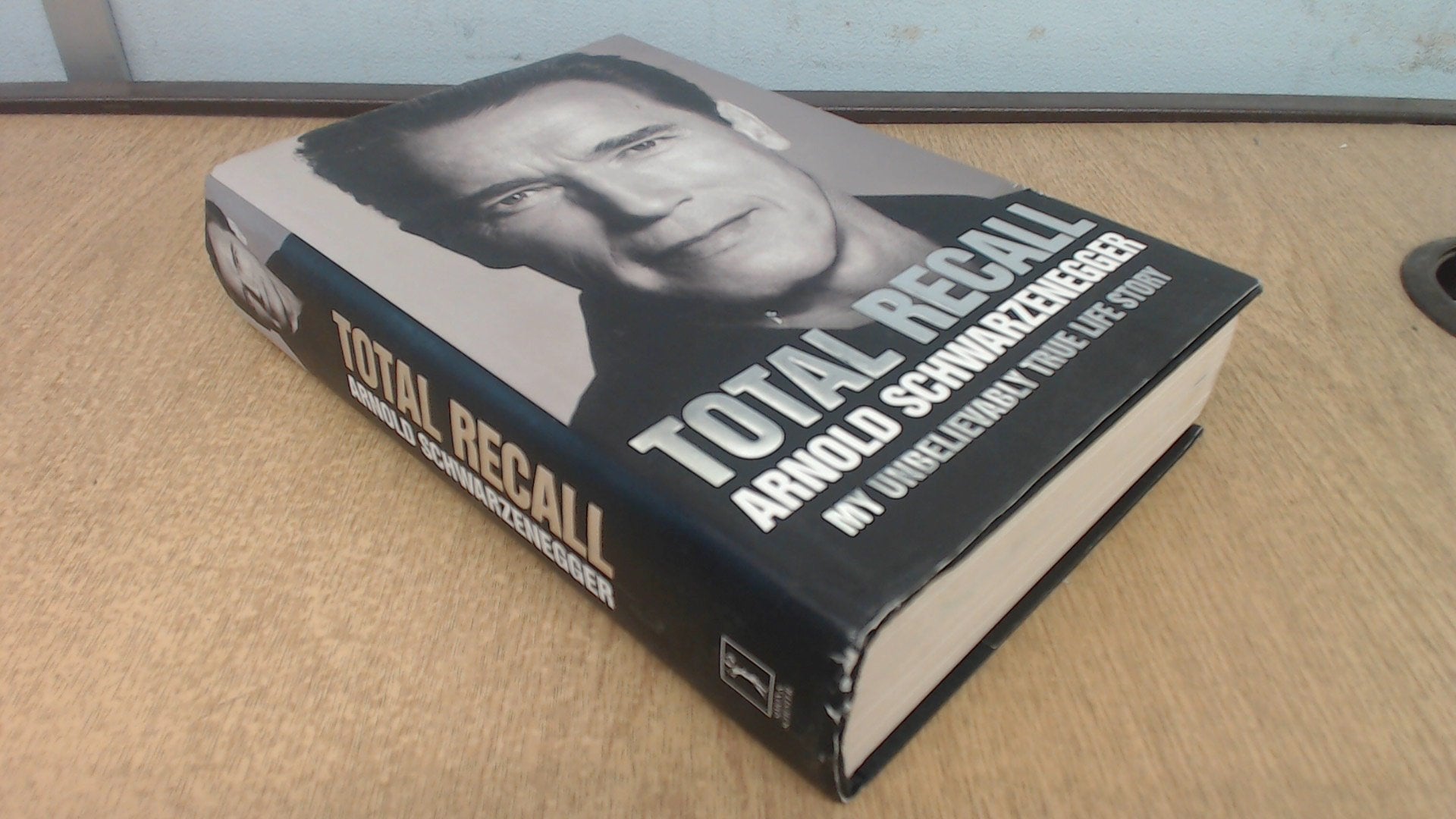 Total Recall: My Unbelievably True Life Story